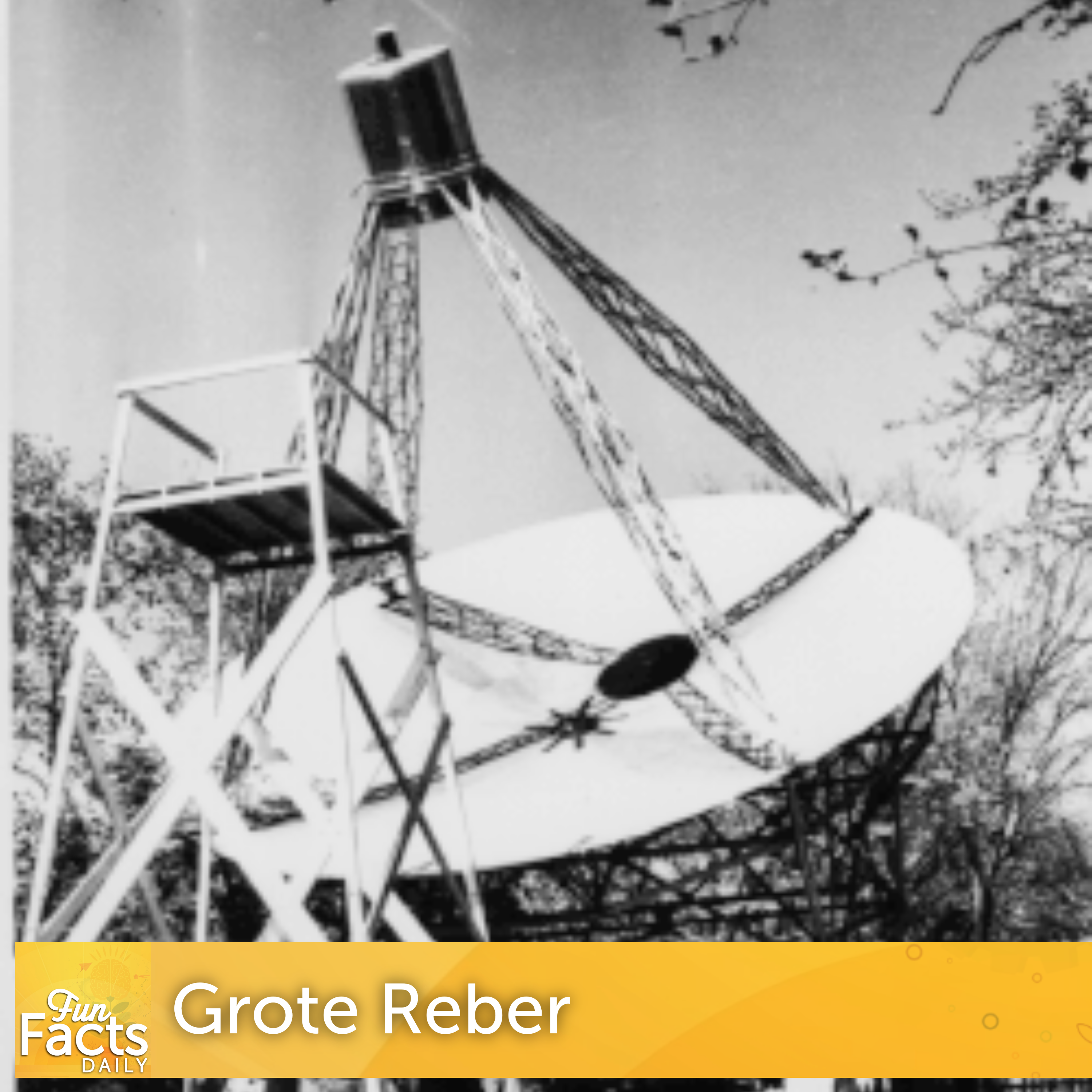 Fun Facts About Grote Reber episode artwork