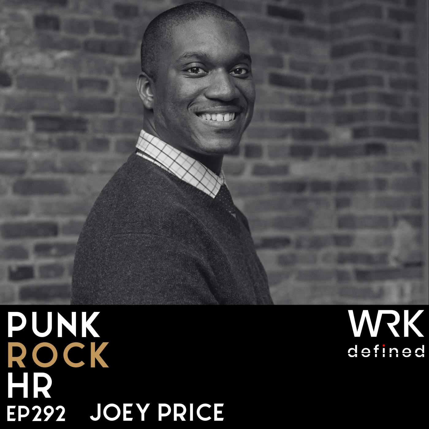 292: The Power of HR with Joey Price 292: The Power of HR with Joey Price