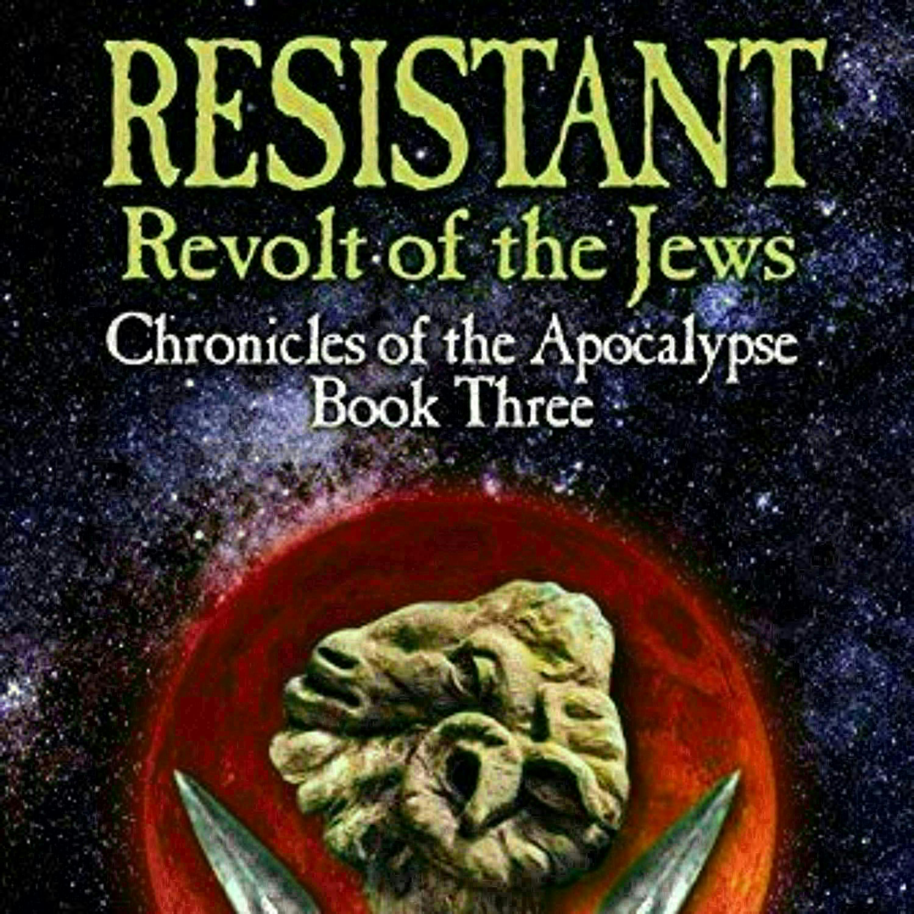 80 - Brian Godawa returns to talk about his newest book, Resistant: Revolt of the Jews!