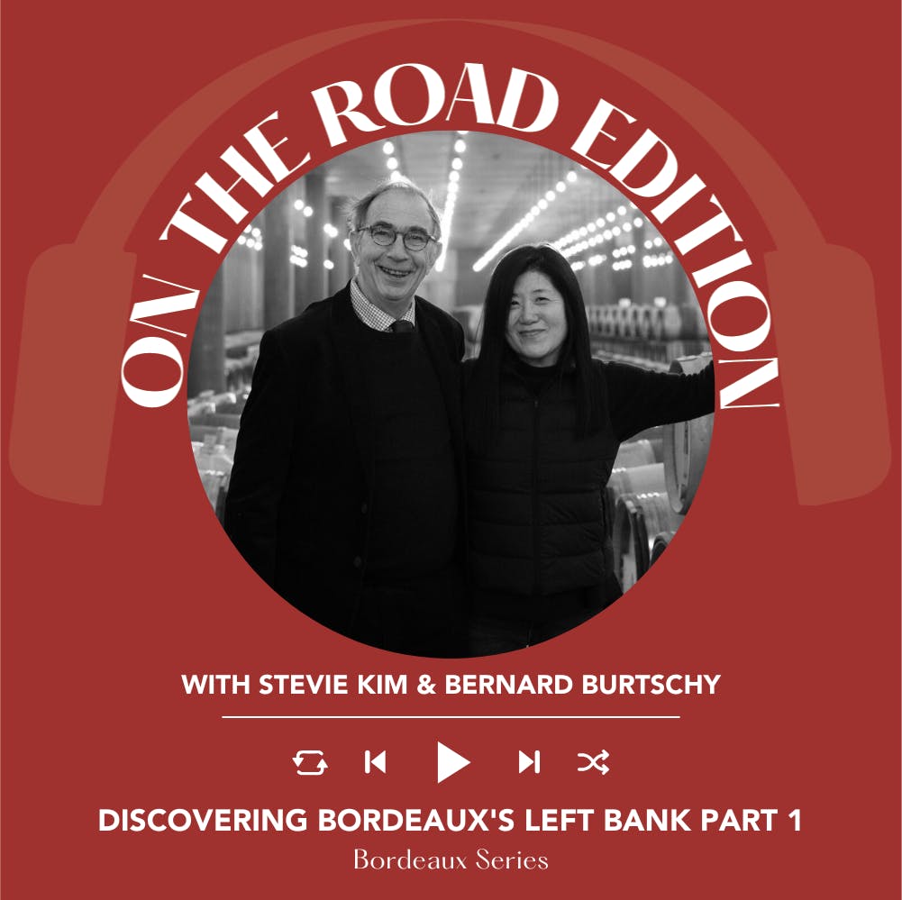 Ep. 2294 Discovering Bordeaux's Left Bank with Bernard Burtschy Part 1 | On the Road with Stevie Kim
