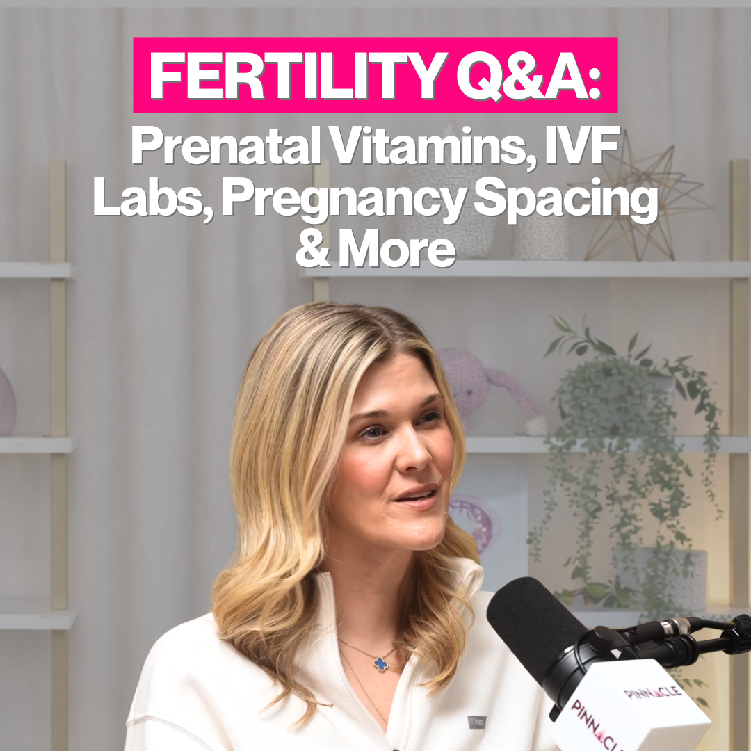 Fertility Q&A: Prenatal Vitamins, IVF Labs, Pregnancy Spacing & More