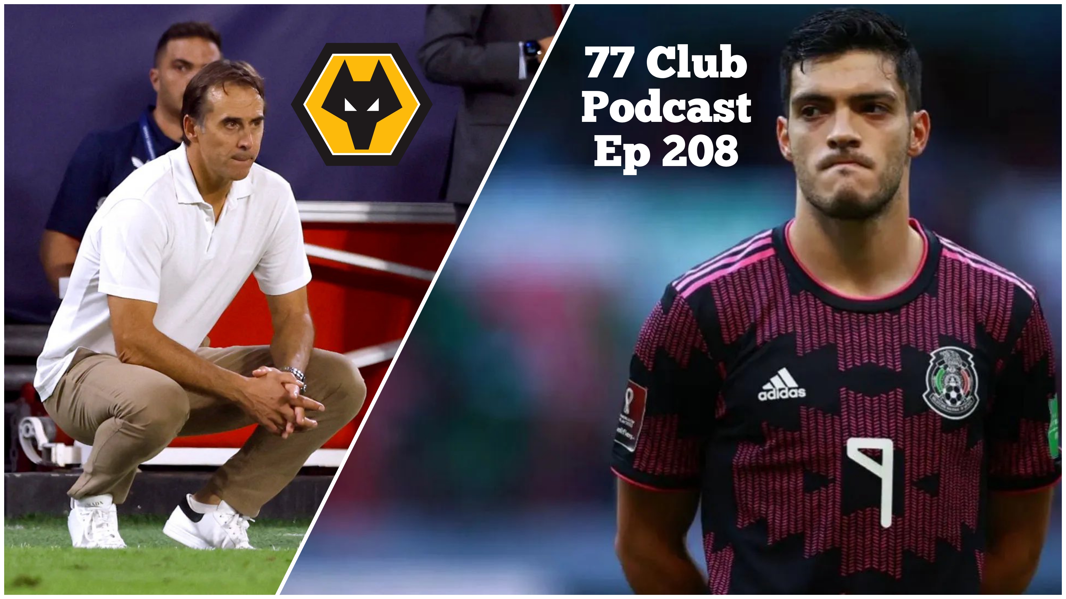 Is Raúl Jiménez Disrespecting Wolves? And Lopetegui Finally Confirmed As Manager! episode artwork