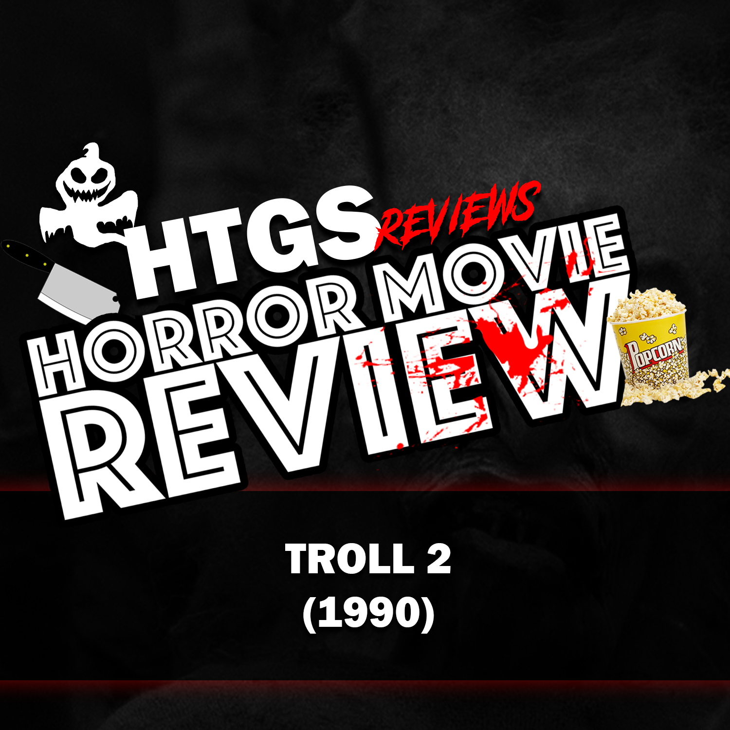 Horror Movie Review!  Troll 2 (1990)