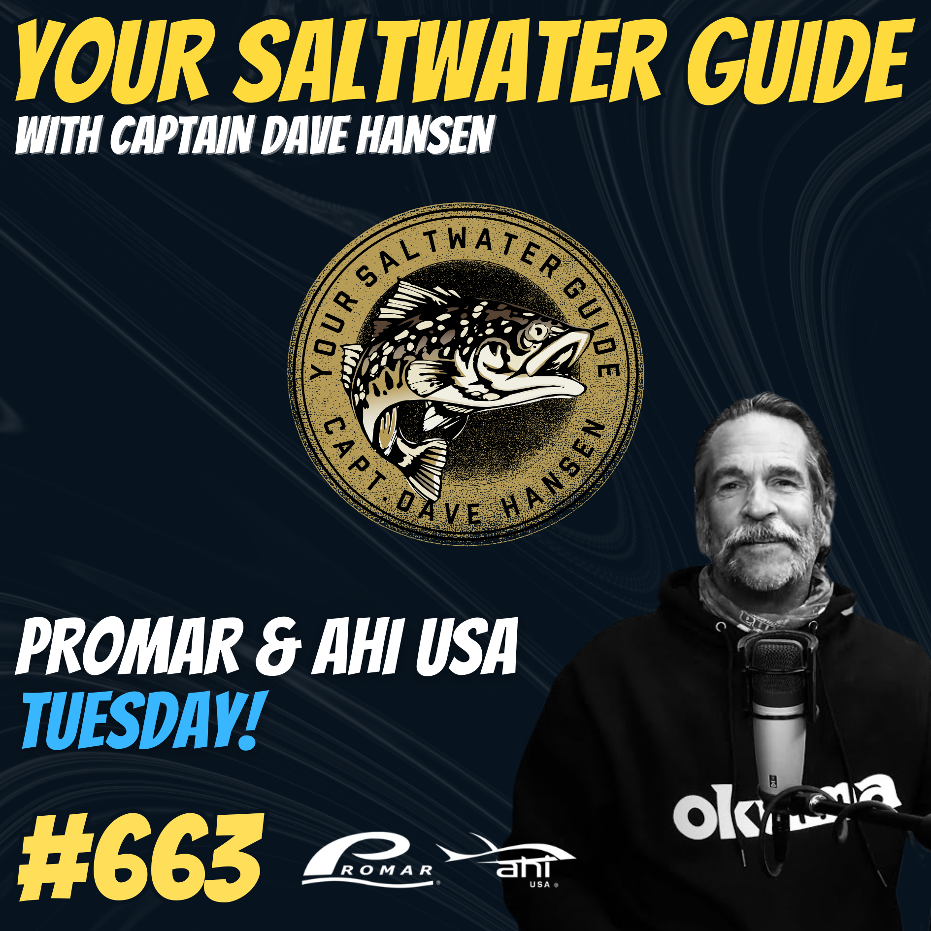 Promar & Ahi USA Tuesday! | Your Saltwater Guide Podcast #663