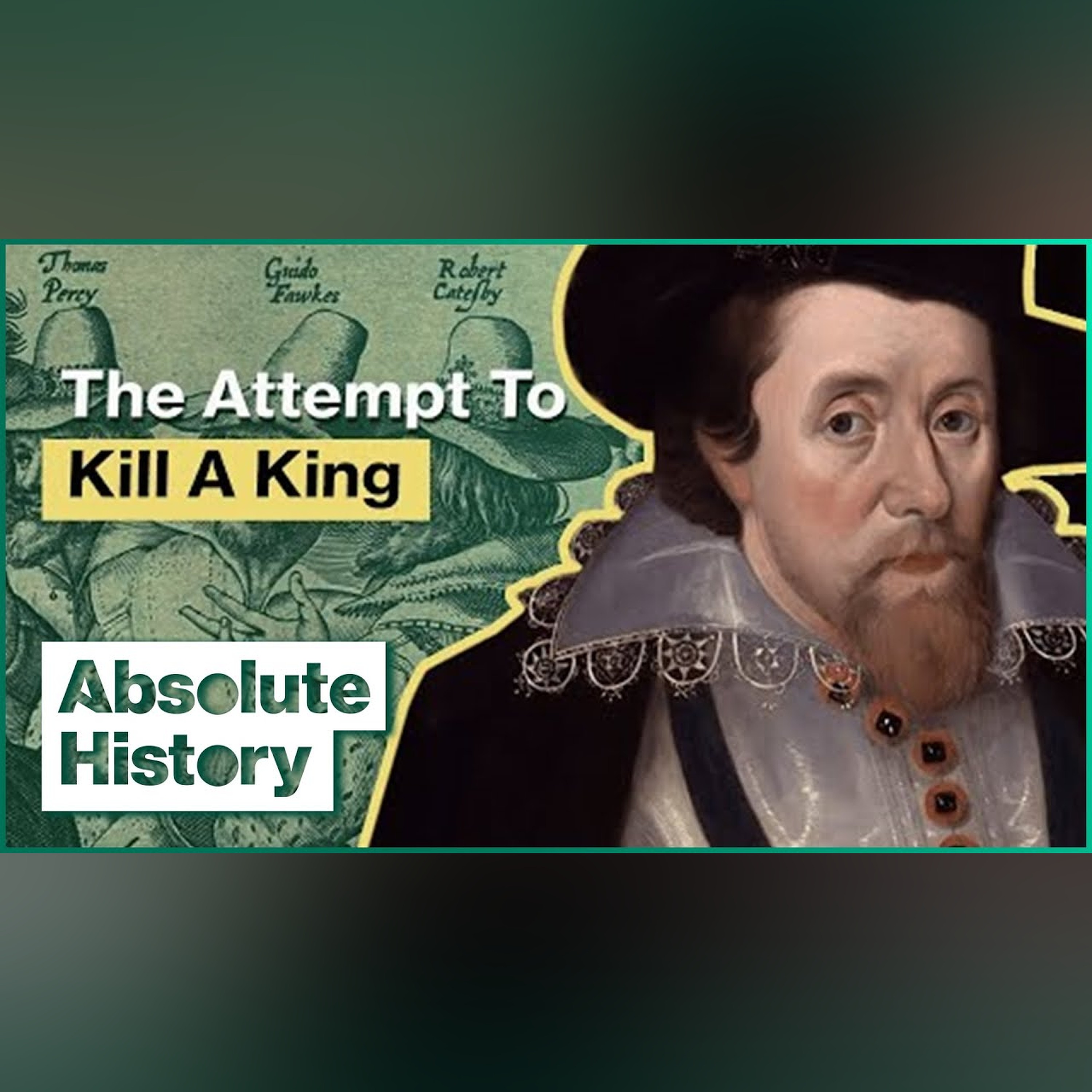 Why Was James I's Reign So Dangerous? | Stuarts: James I | Absolute History episode artwork