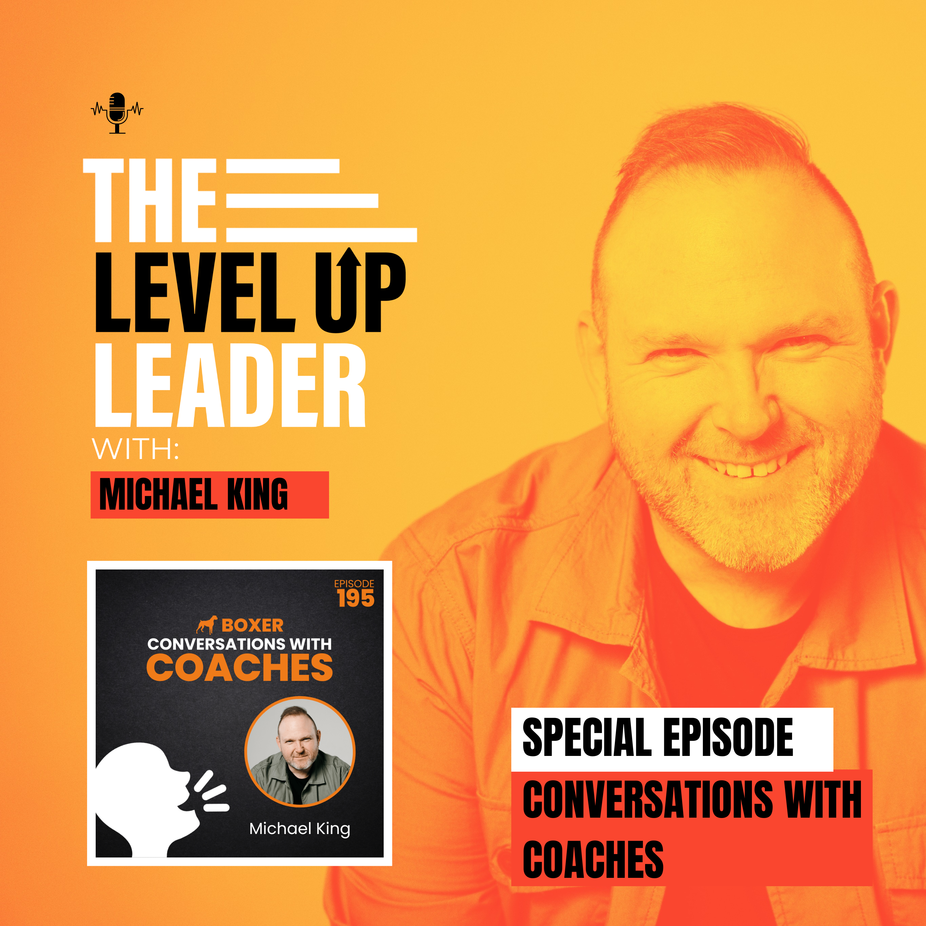 The Level Up Leader with Michael King