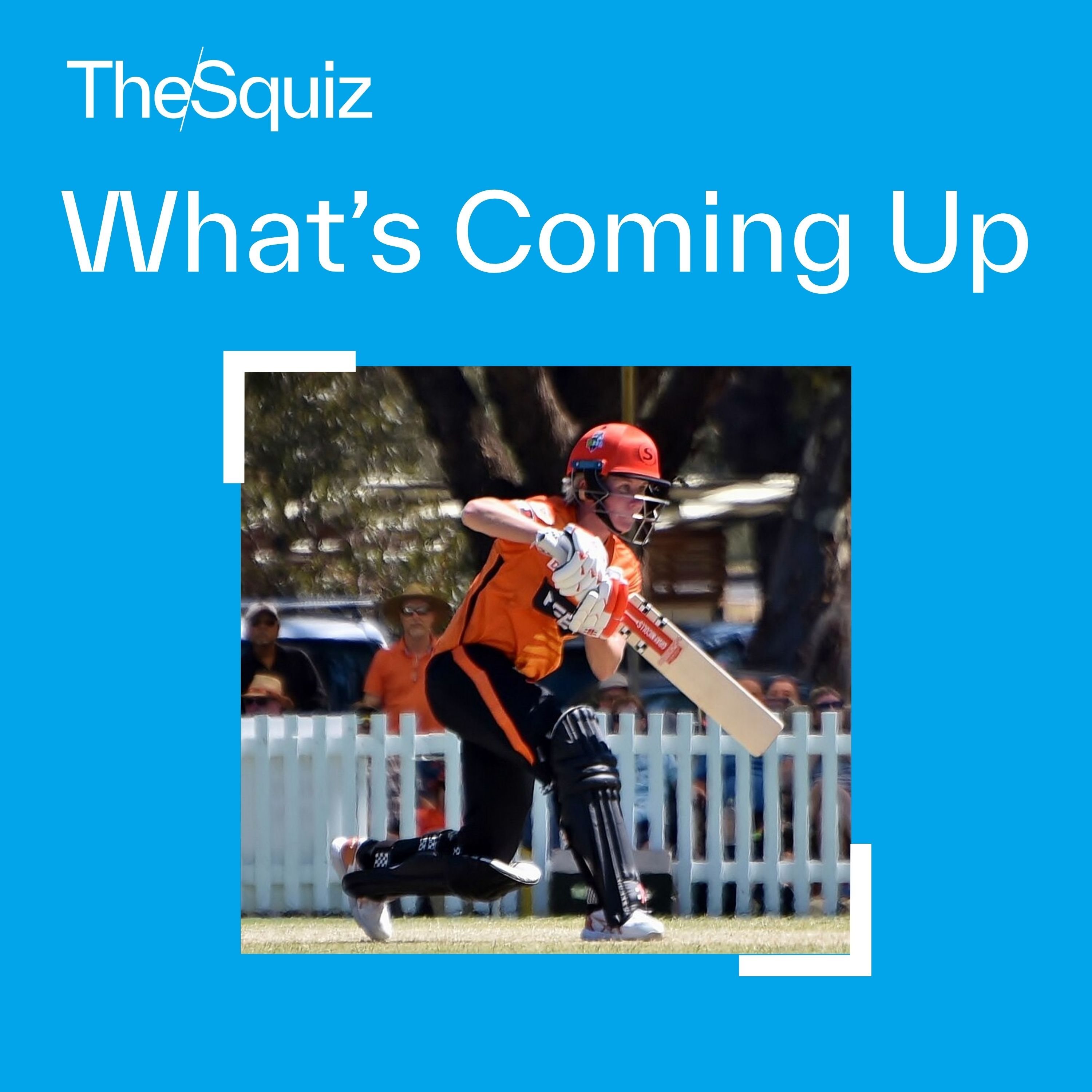 What’s Coming Up: Getting you ready for the week ahead