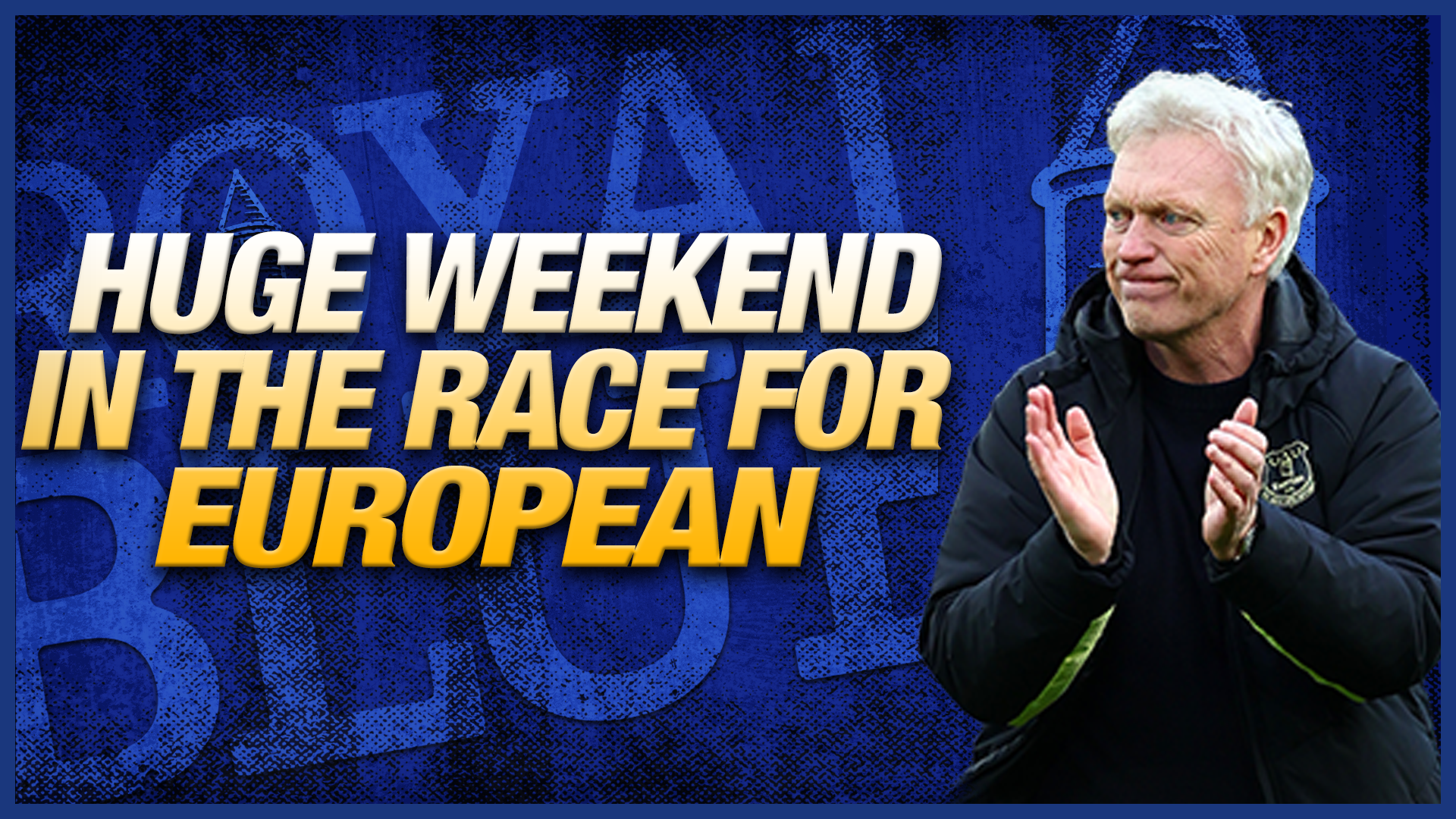 A HUGE Weekend For Everton's European Hopes | Everton vs Manchester City Preview