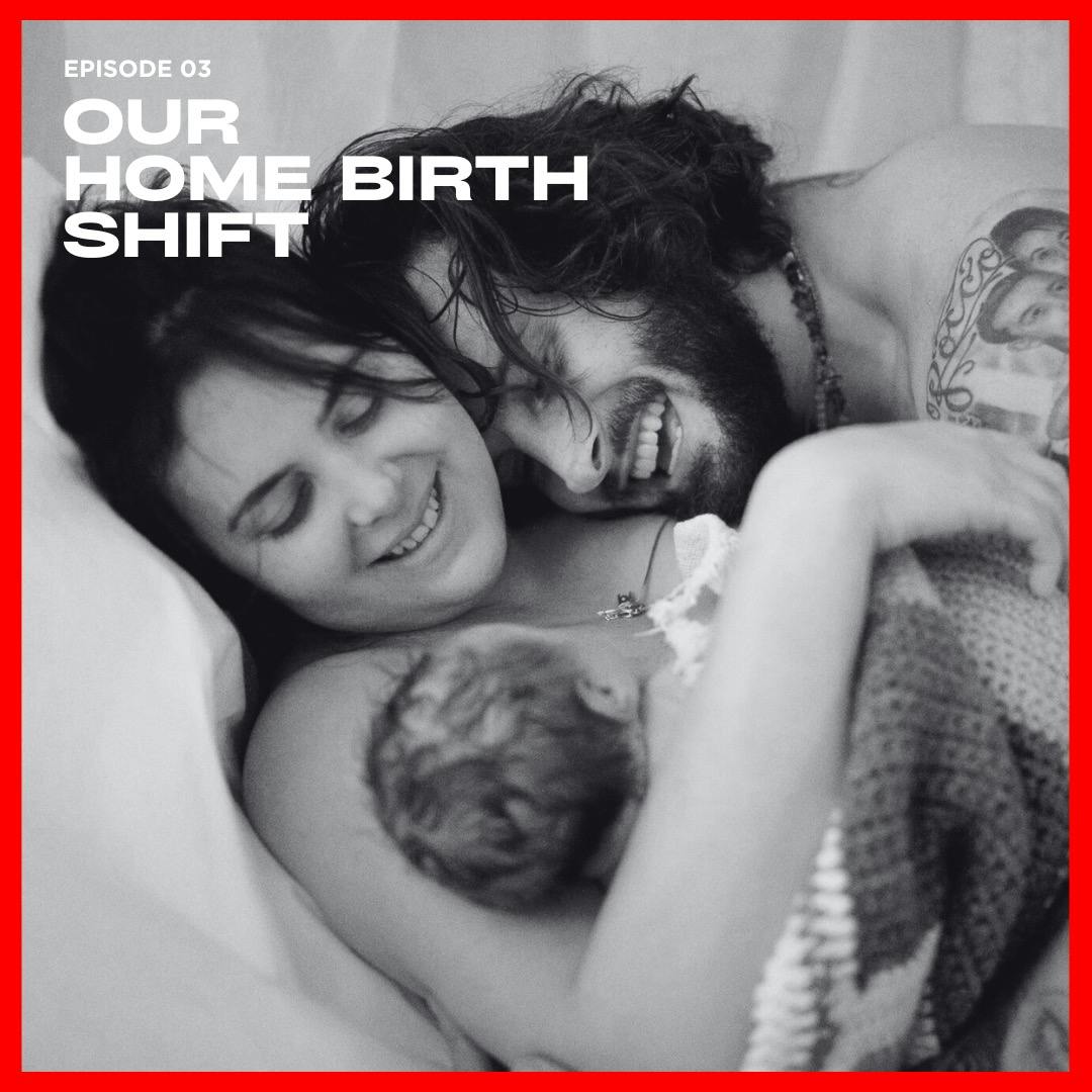Our Home Birth Shift Our Home Birth Shift