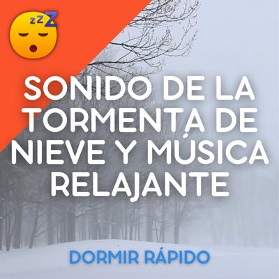 Una NOCHE Tranquila con el Sonido de una TORMENTA de NIEVE y MÚSICA Relajante episode artwork