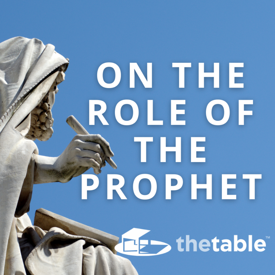 On the Role of the Prophet