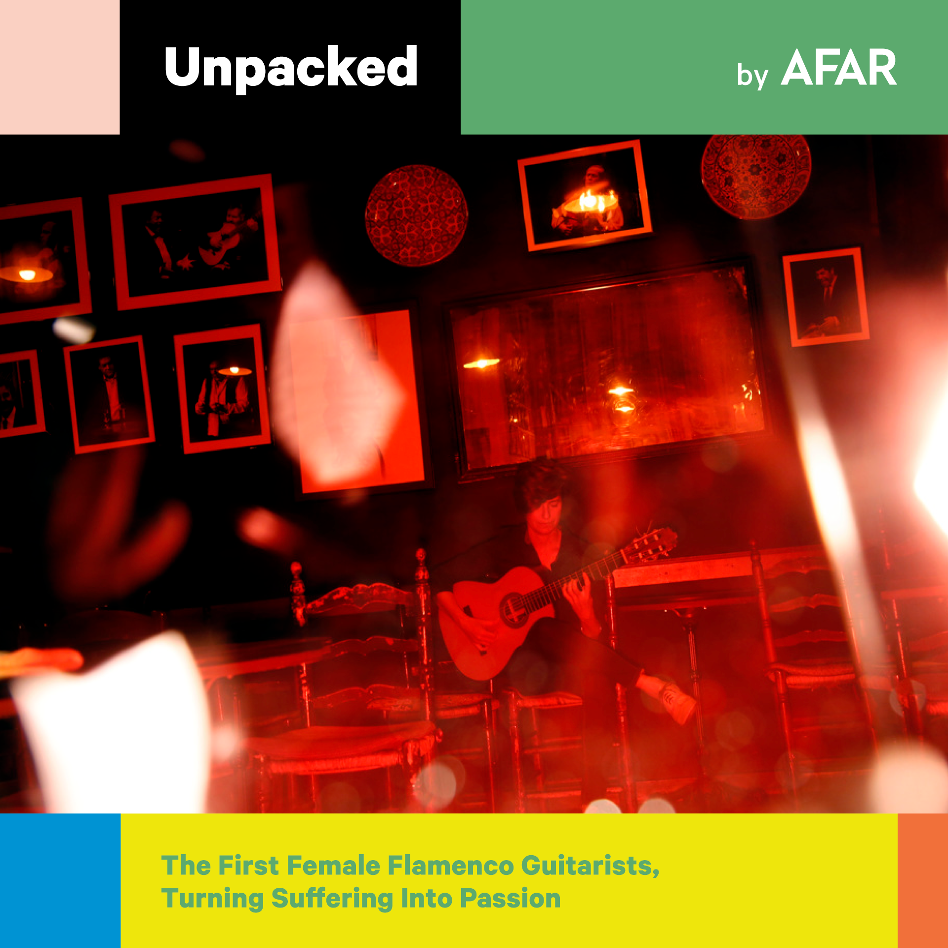 Afar, A Retrospective: The First Female Flamenco Guitarists, Turning Suffering into Passion