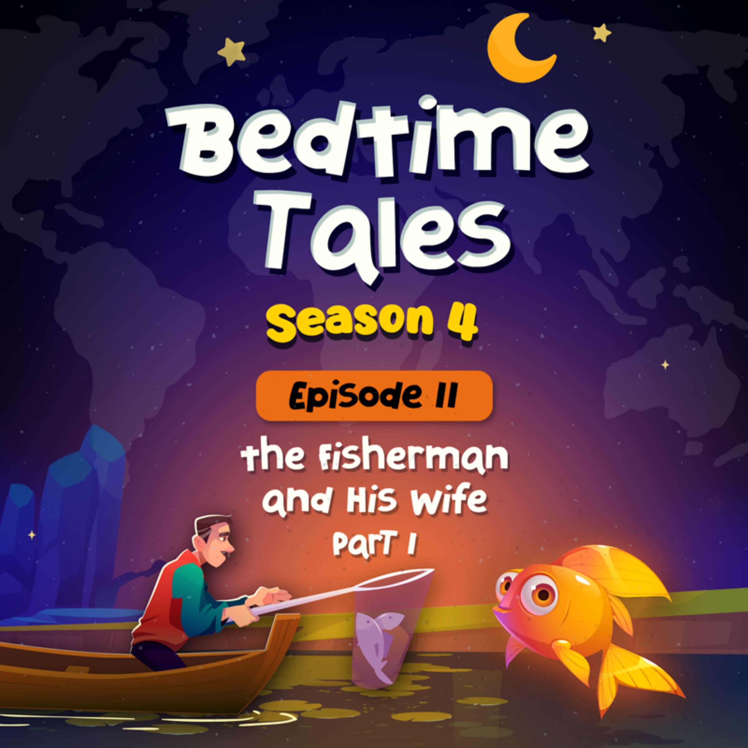 The Fisherman and His Wife Part 1 | Bedtime Tales S4E11 episode artwork