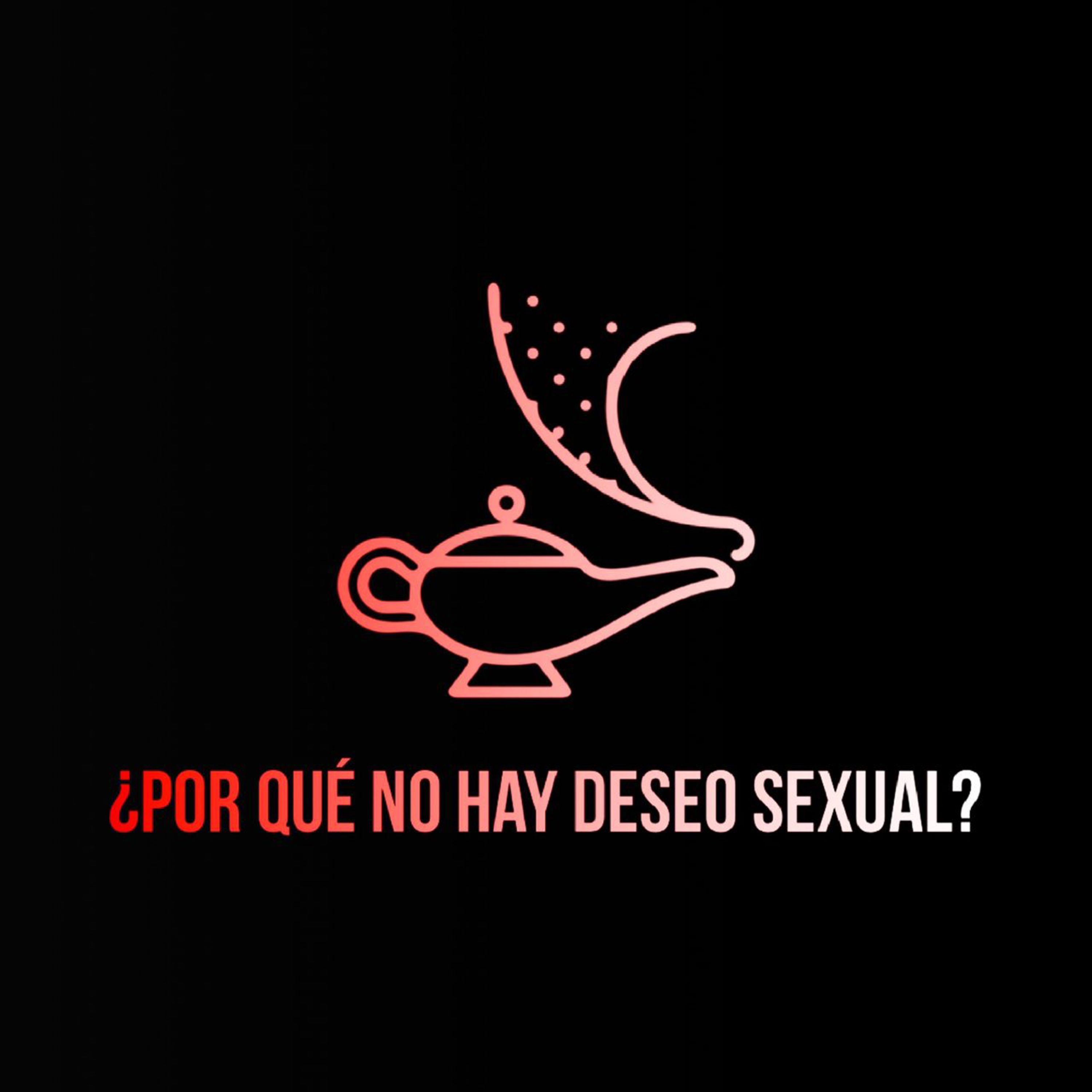 T2. EP. 25: ¿Por qué no hay deseo sexual? - Con Adrián Salama episode artwork