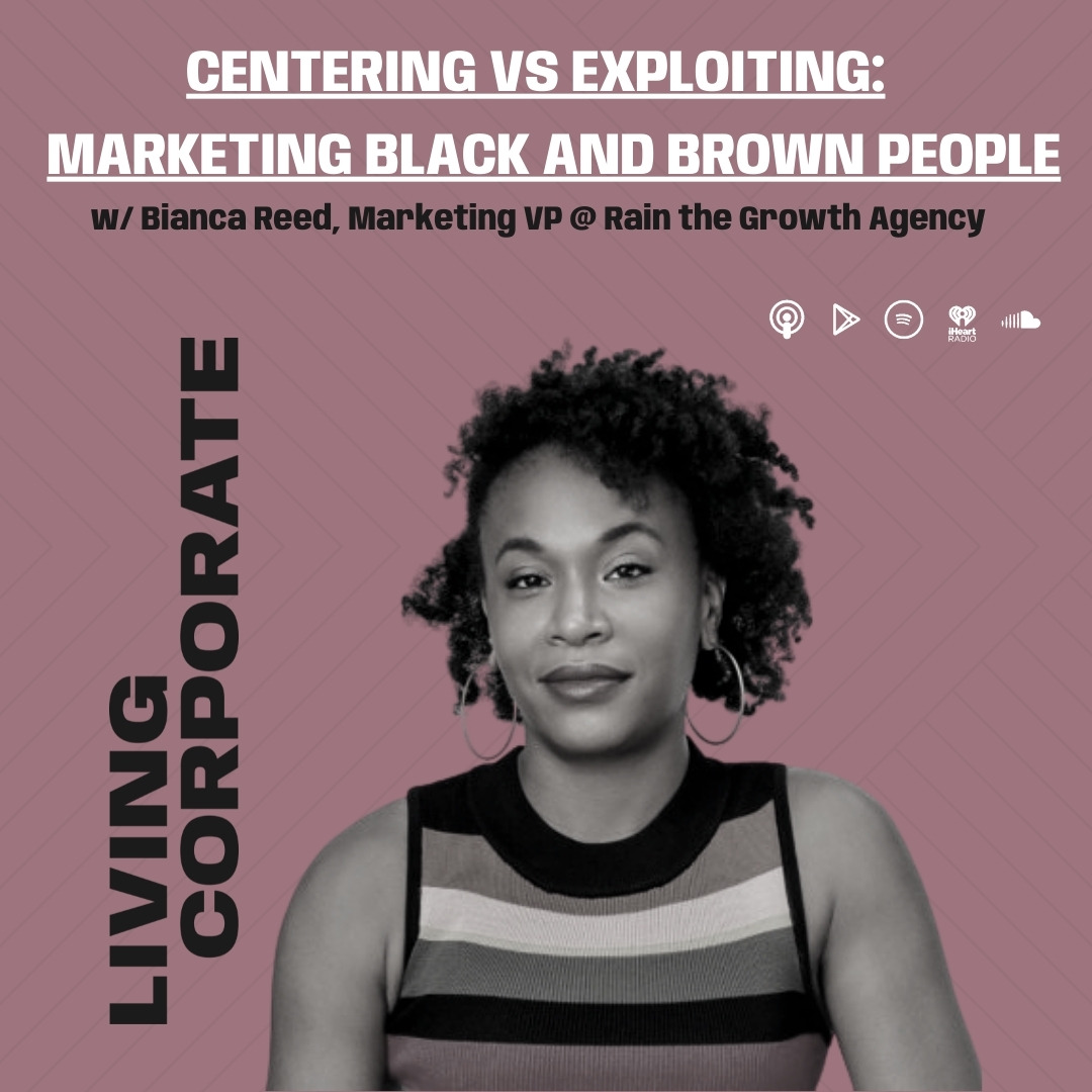 Centering vs Exploiting: Marketing Black and Brown People (w/ Bianca Reed) episode artwork