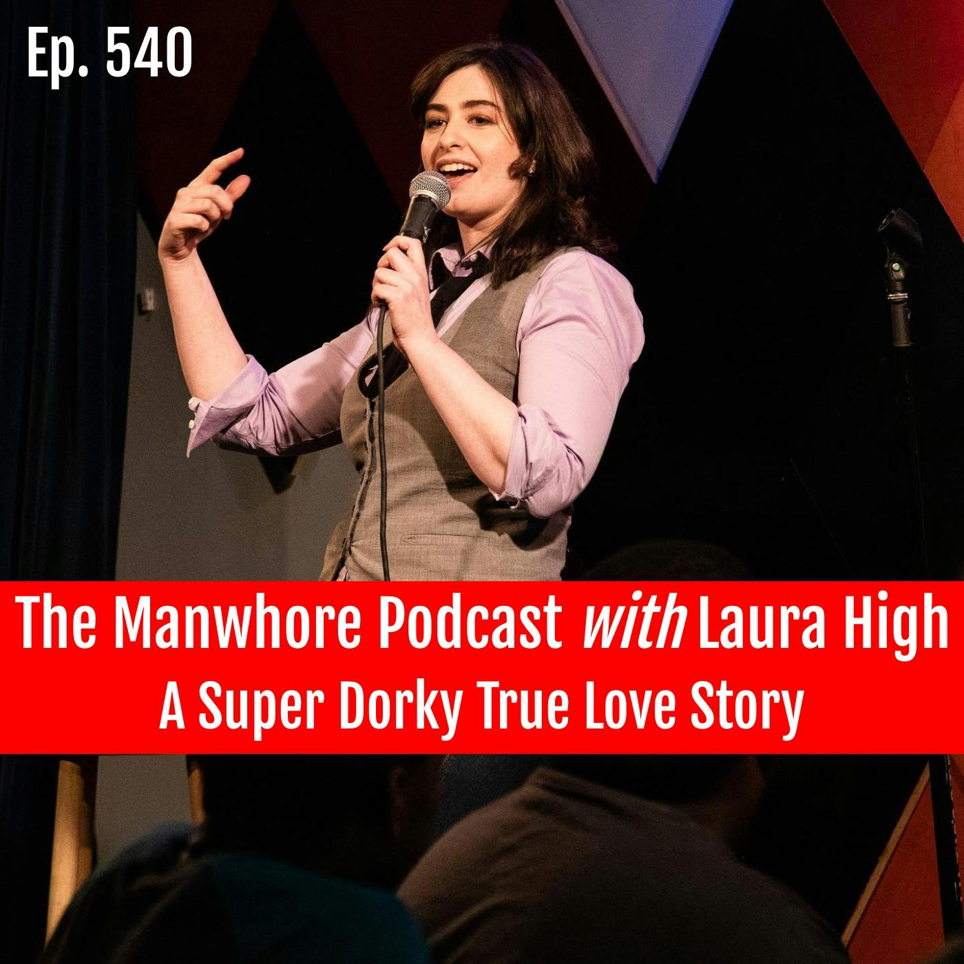 Ep. 540: Post-Divorce Love, Pick-Me Girls, and Bumble Fumbles with Laura High