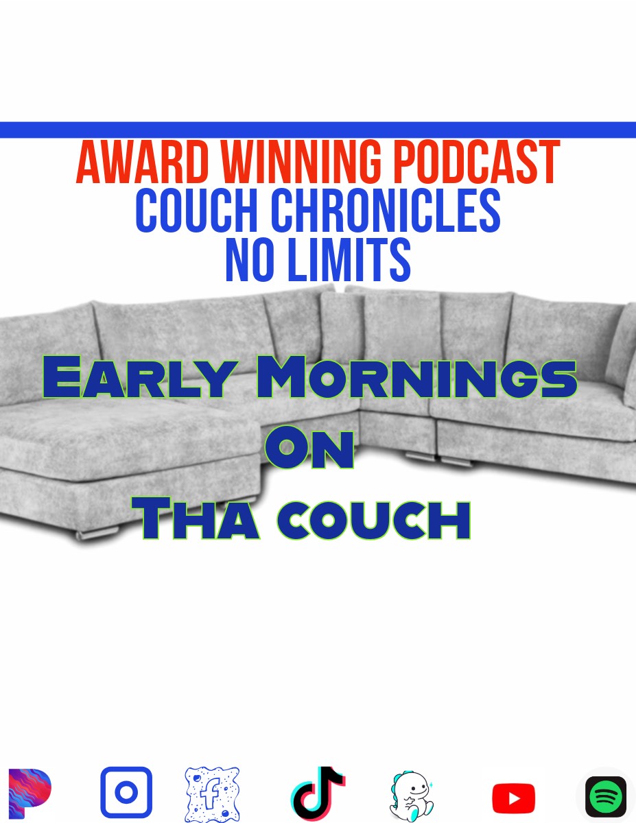 EARLY MORNINGS ON THA COUCH-Couch Chronicles No Limits episode artwork
