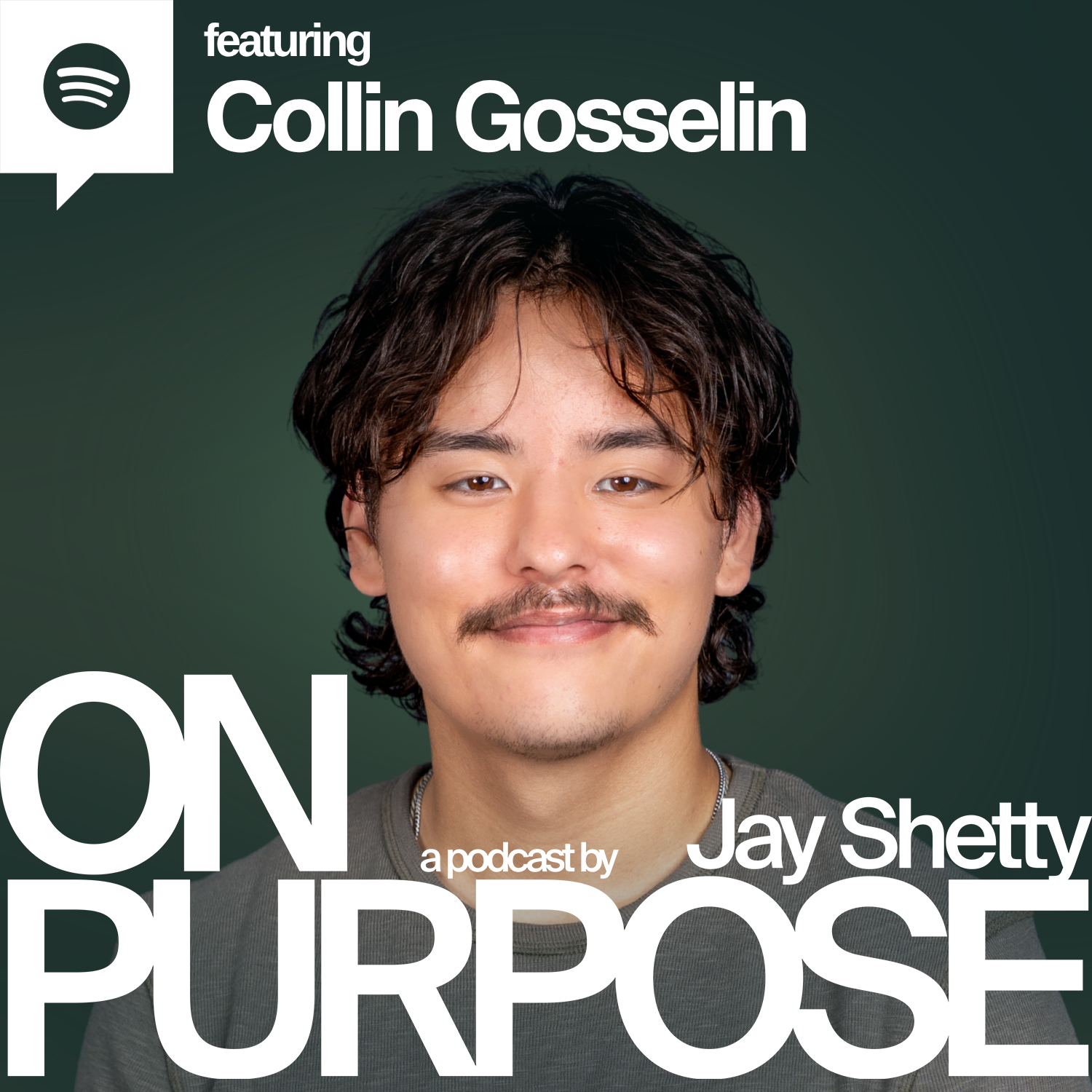 COLLIN GOSSELIN: The Real Story Behind One of America’s Most-Watched Families — On Purpose with Jay Shetty