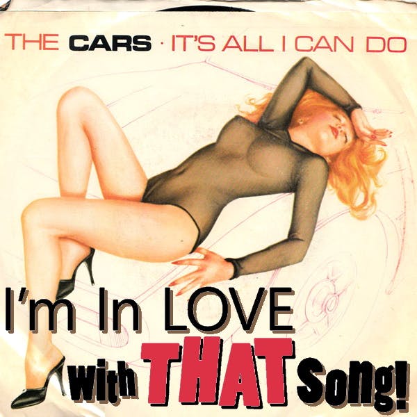 The Cars - "It's All I Can Do"