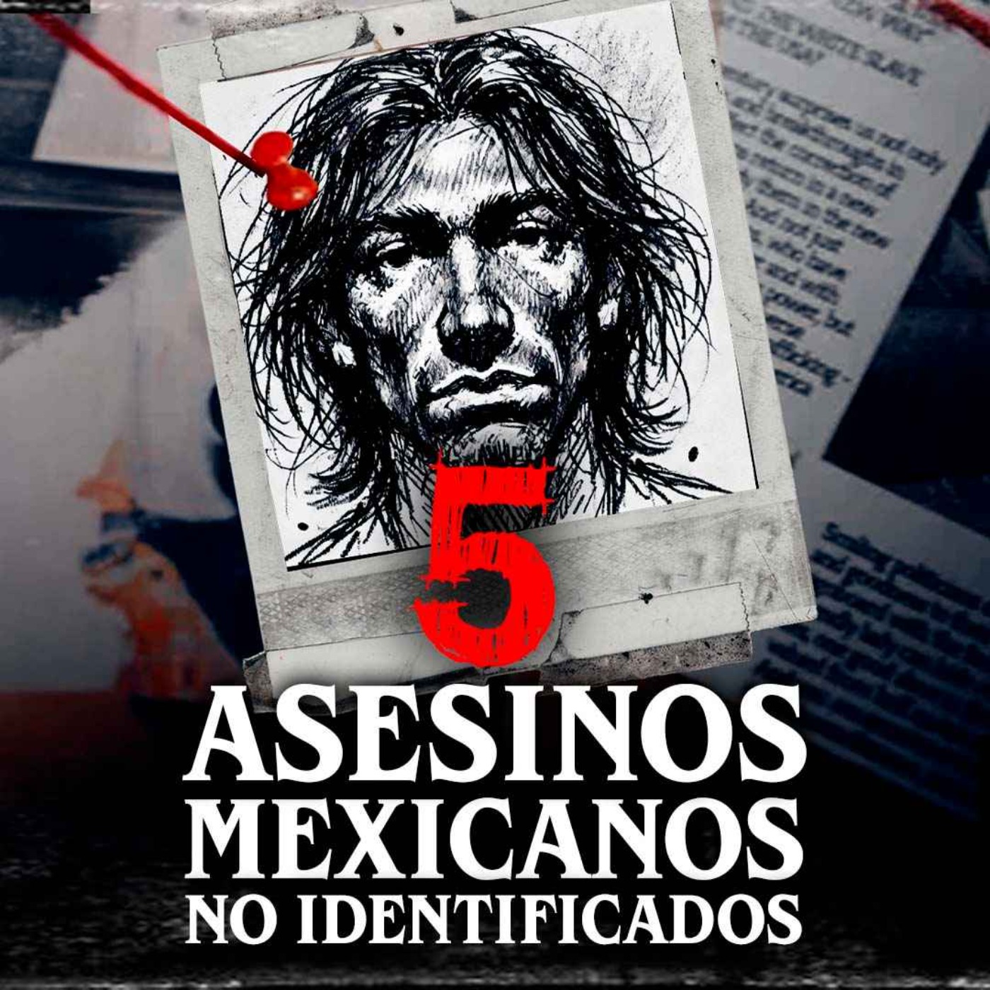 5 Asesinos seriales mexicanos que nunca fueron identificados