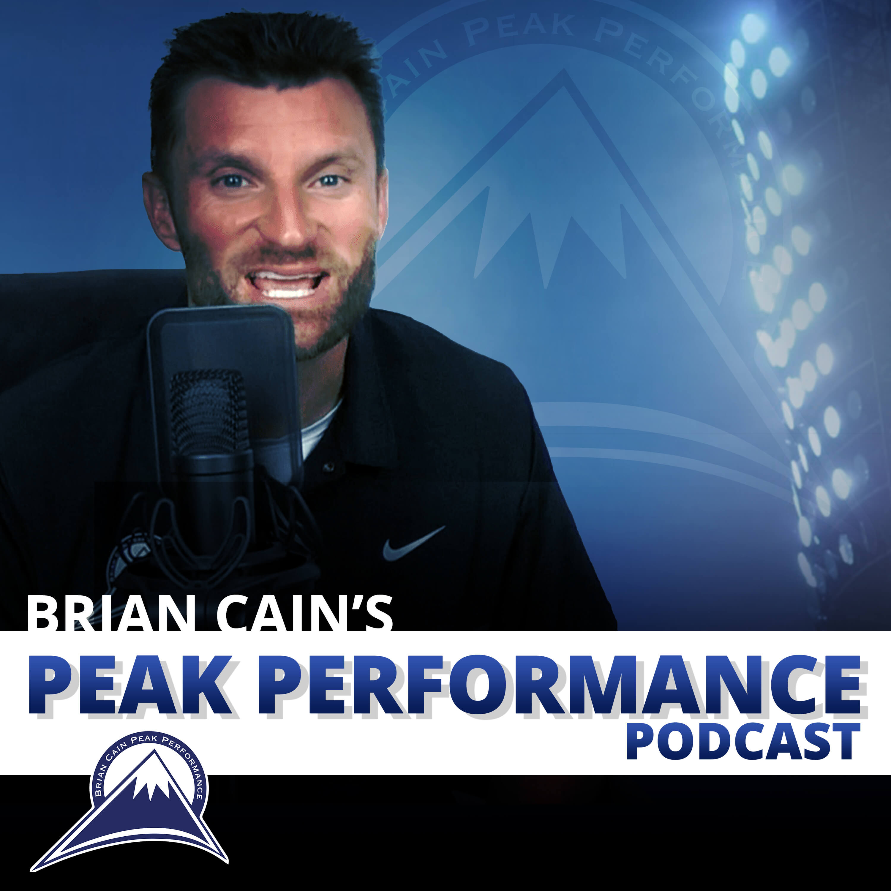 The Brian Cain Mental Performance Mastery Podcast