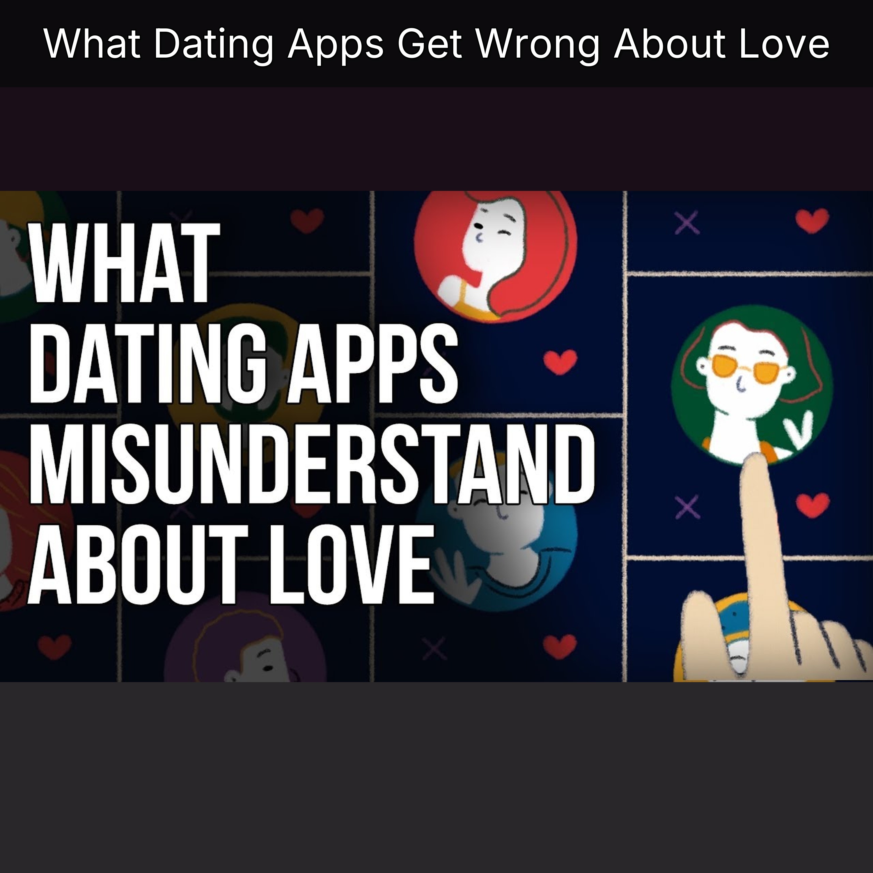What Dating Apps Get Wrong About Love