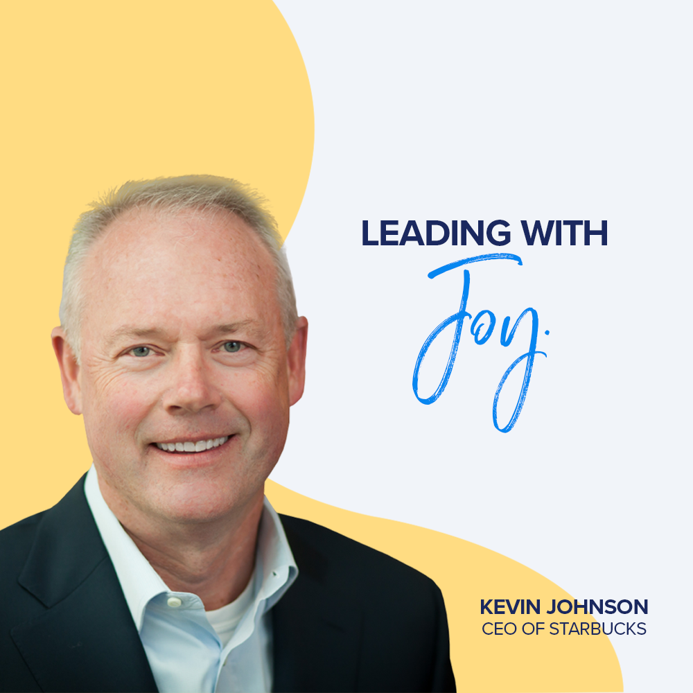 Replay: Starbucks CEO, Kevin Johnson - Leading with Joy