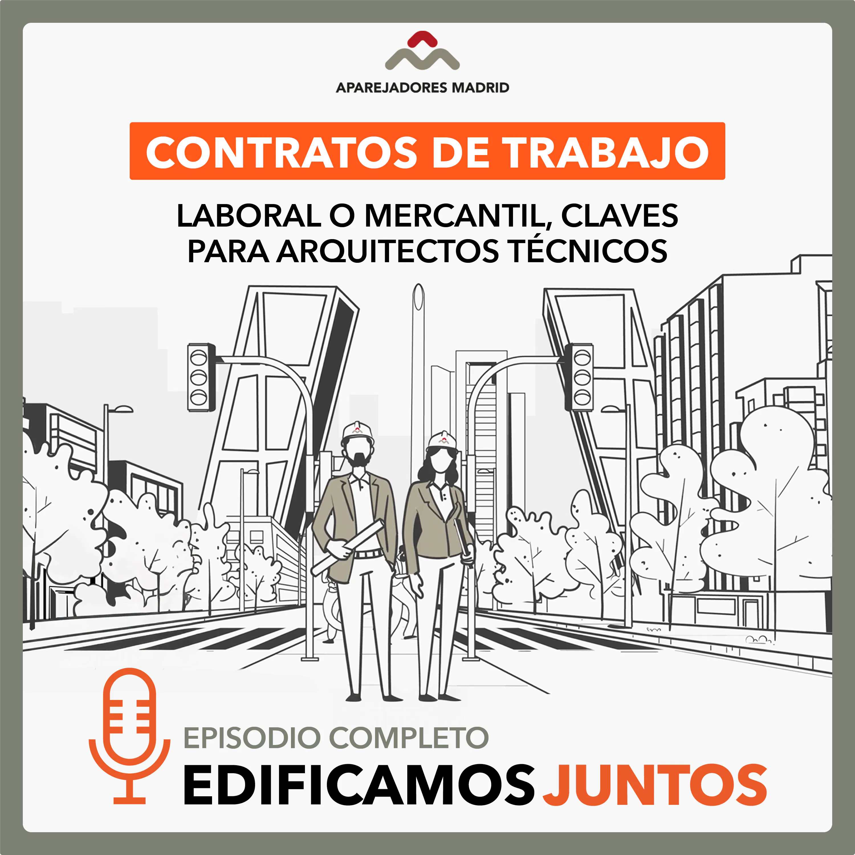 Contratos de trabajo: laboral o mercantil, claves para arquitectos técnicos episode artwork