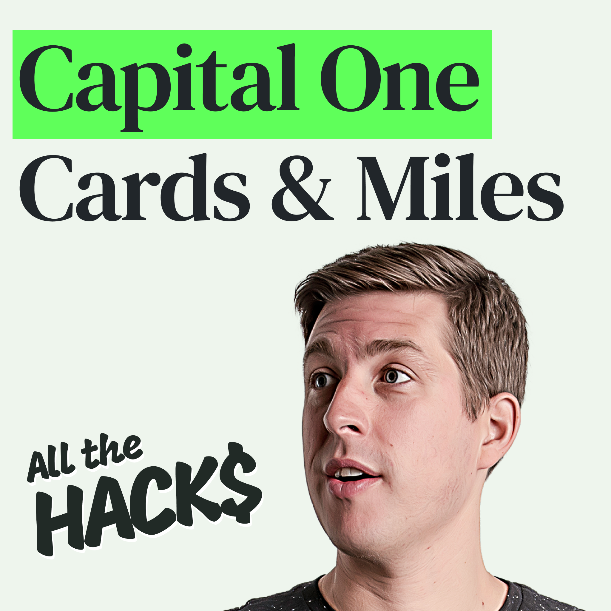 Deep Dive on Capital One Credit Cards and Miles (+ Why I Love Them)