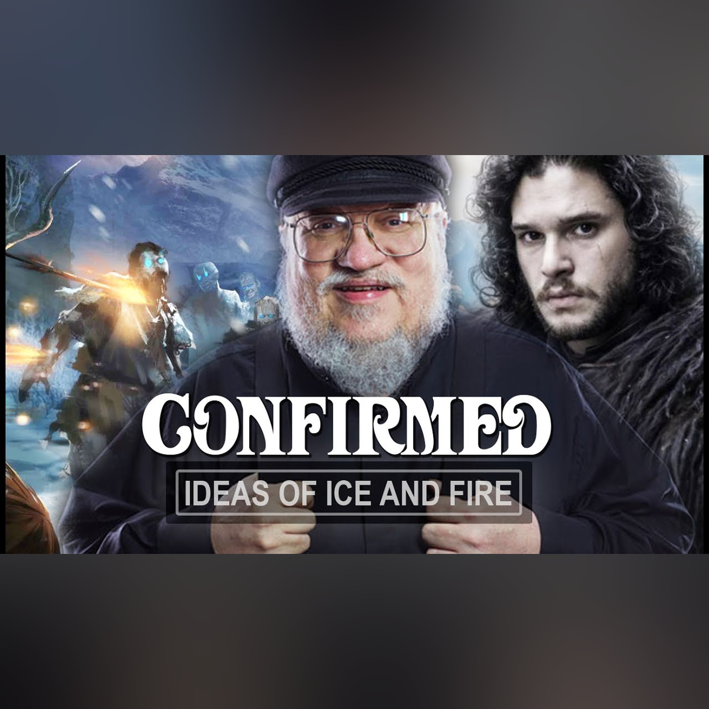 George RR Martin Confirms ASOIAF Theory
