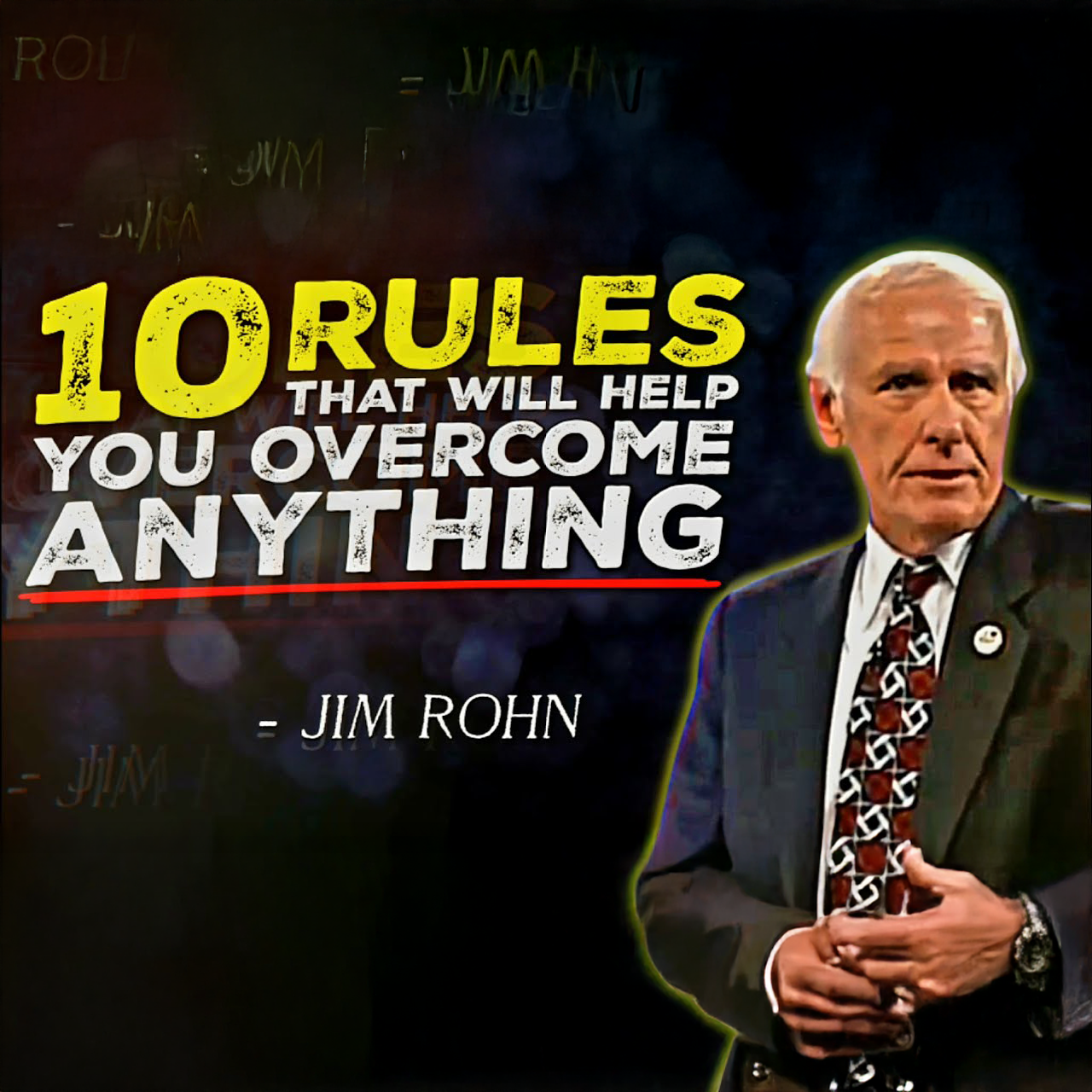 10 Unbreakable Rules for Overcoming Life’s Challenges | Jim Rohn Motivation