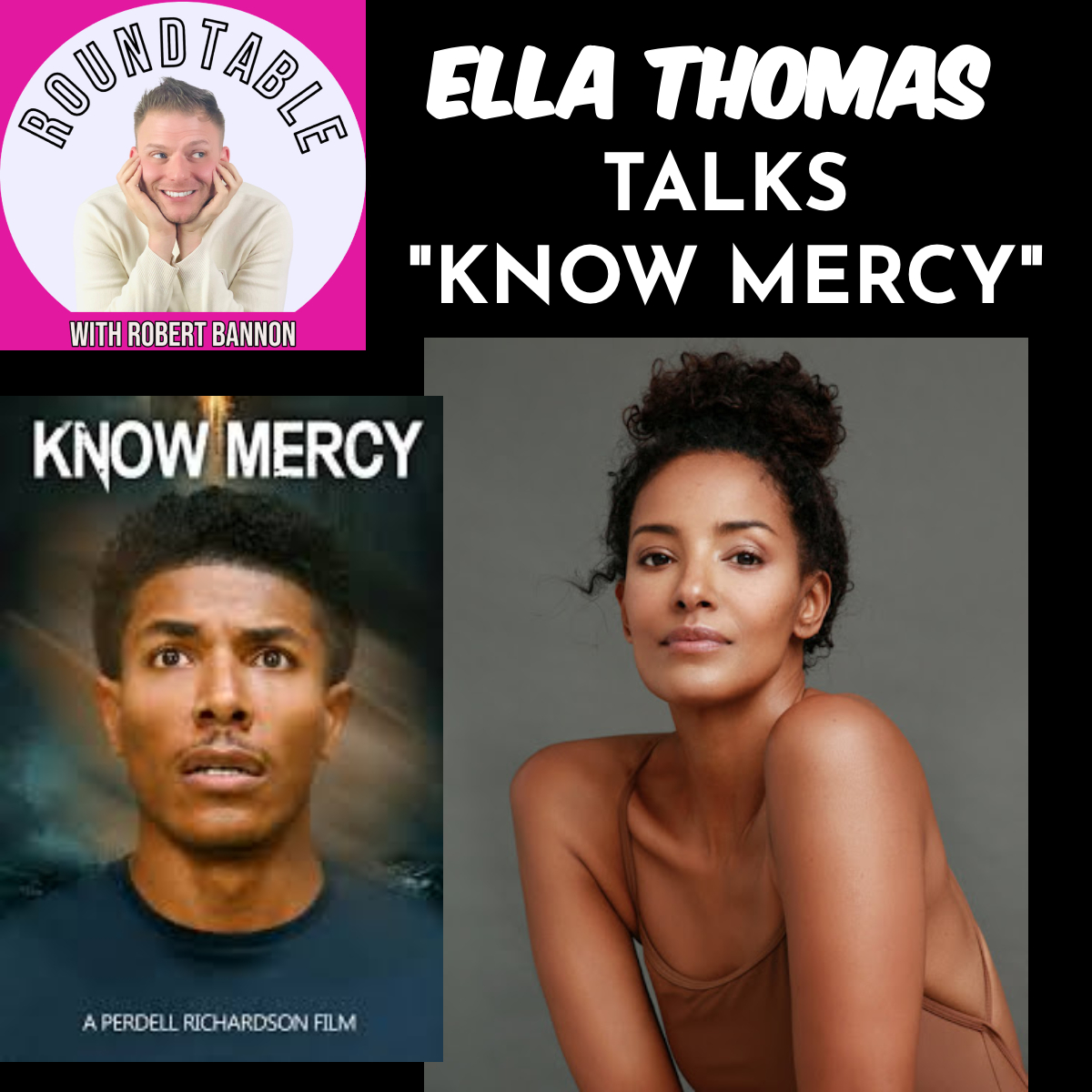 Movie Star Ella Thomas Talks "Know Mercy!"