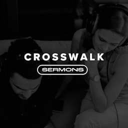 Crosswalk Sermons