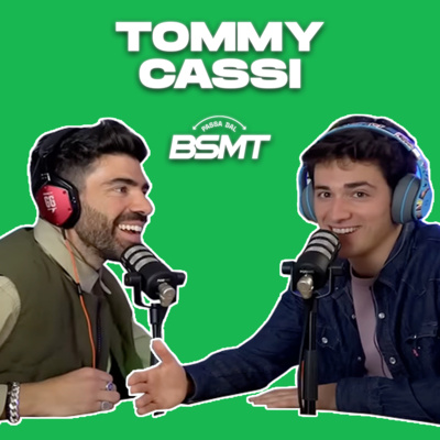 TOMMY CASSI | A 16 anni sono diventato una star e adesso... | Passa dal BSMT _ S01E06