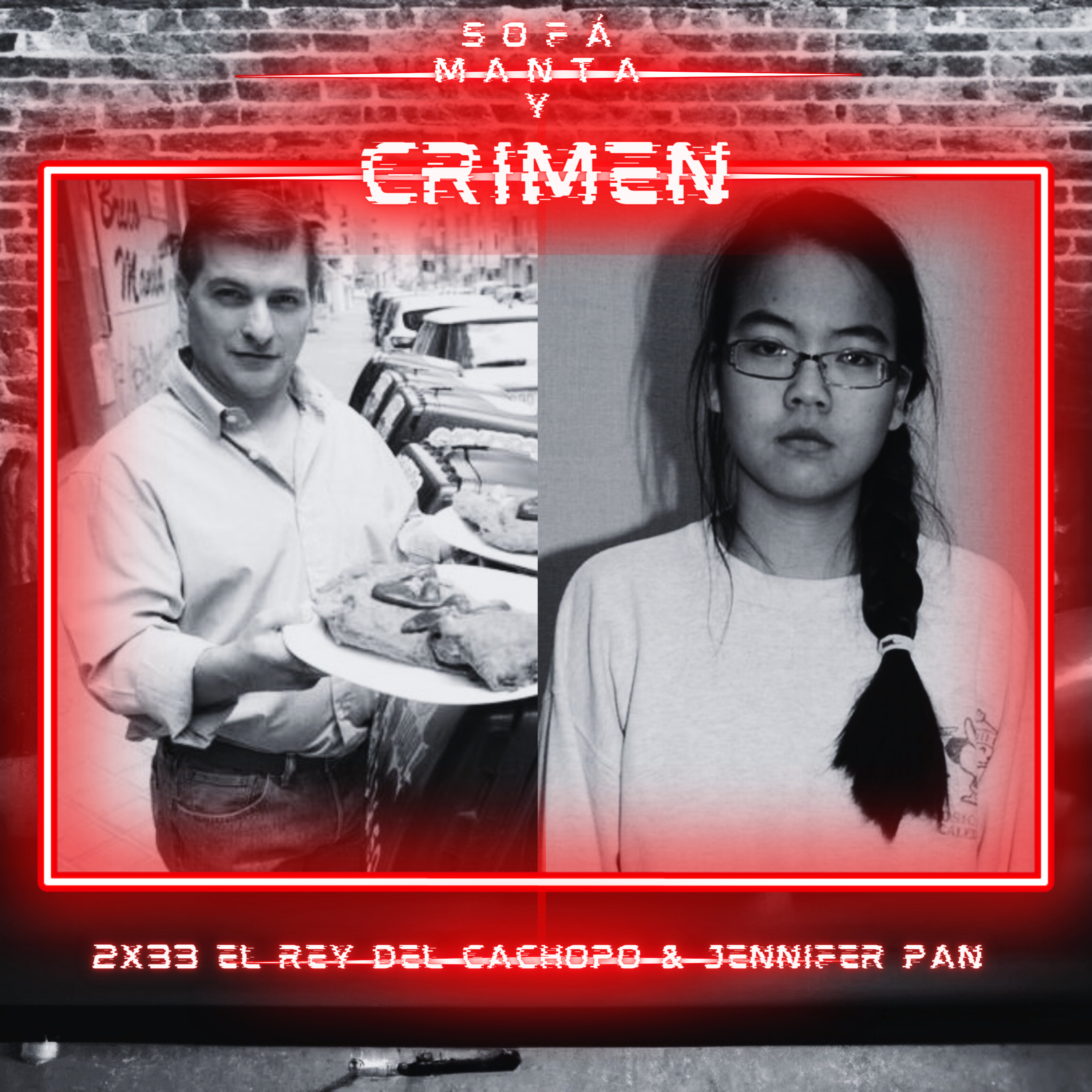 2x33 El rey del cachopo & Jennifer Pan episode artwork
