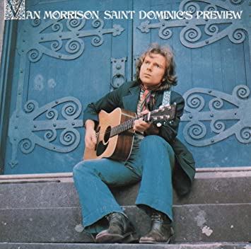 Love That Album Podcast Episode 138 - Van Morrison "Saint Dominic's Preview" episode artwork