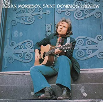 Love That Album Podcast Episode 138 - Van Morrison "Saint Dominic's Preview"