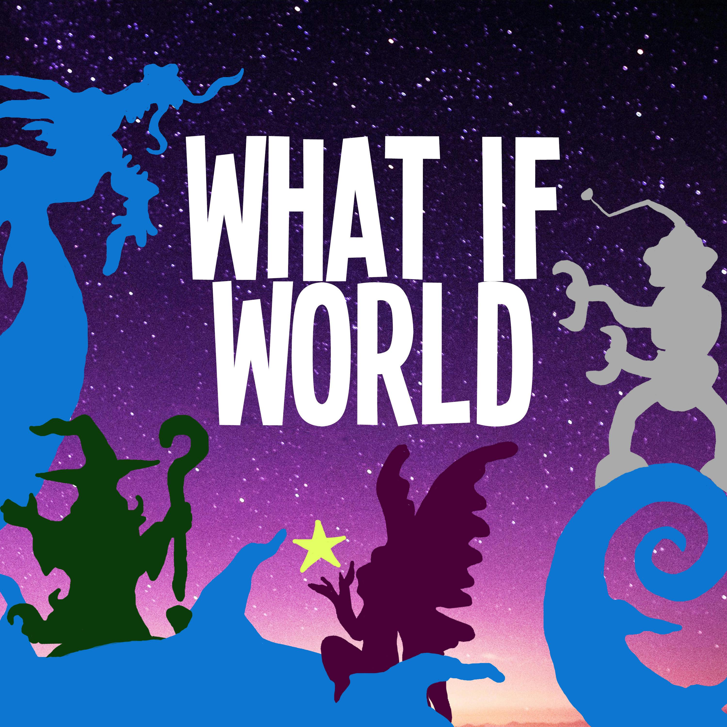 What If World - Stories for Kids podcast show image