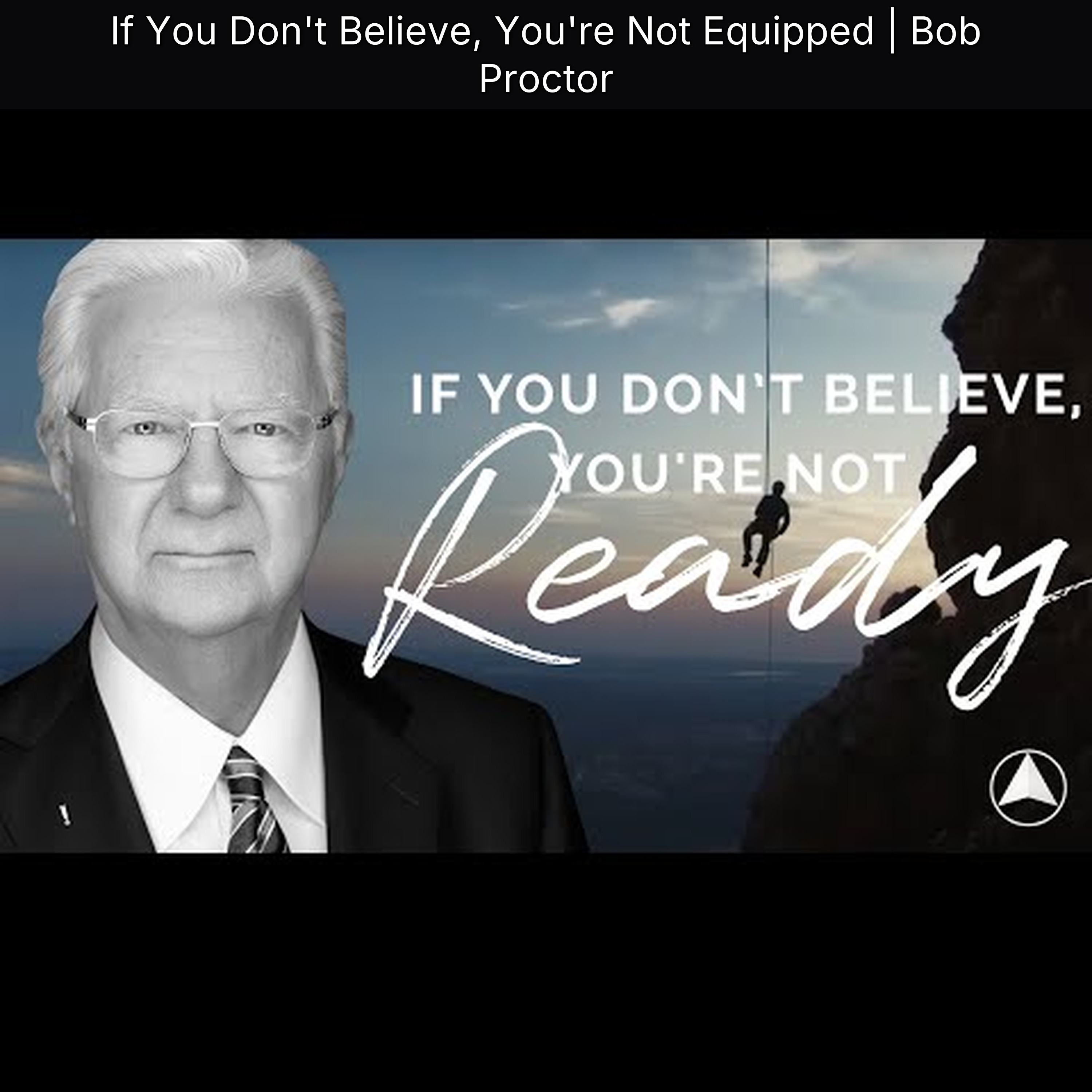 If You Don't Believe, You're Not Equipped | Bob Proctor episode artwork