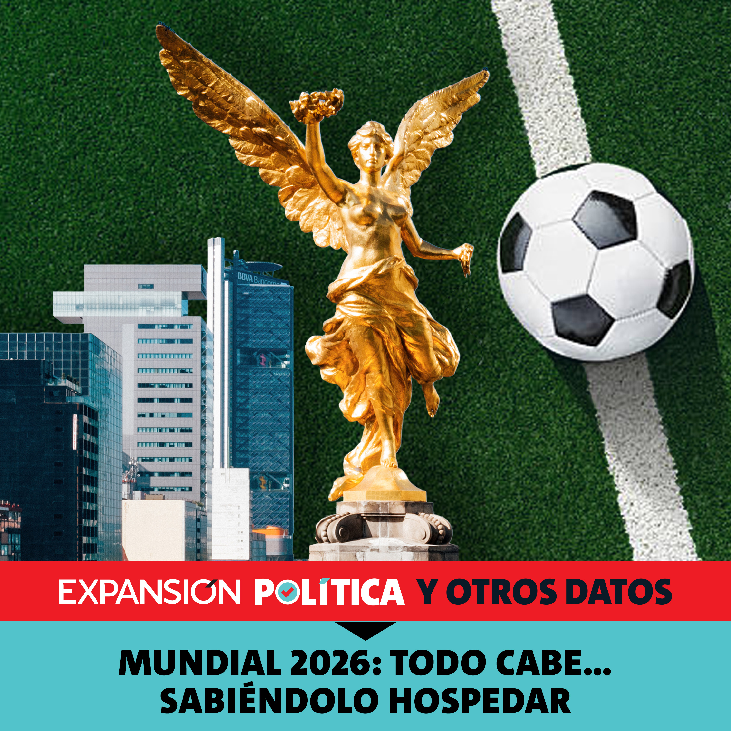 Mundial 2026: todo cabe… sabiéndolo hospedar | Episodio 241