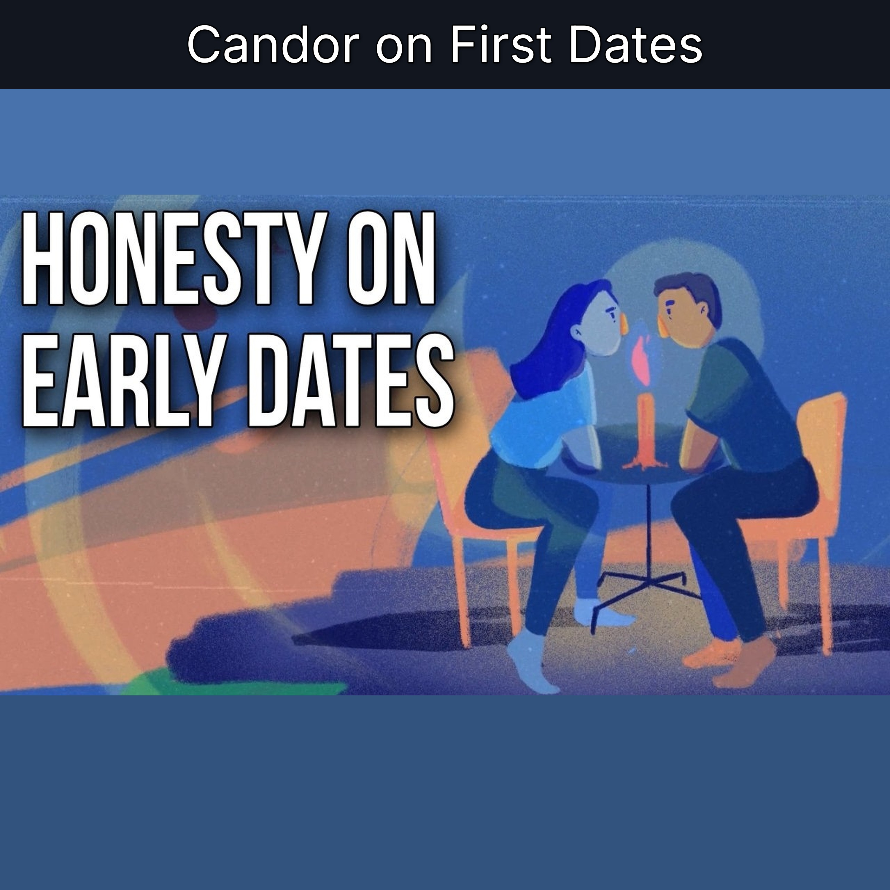 Candor on First Dates
