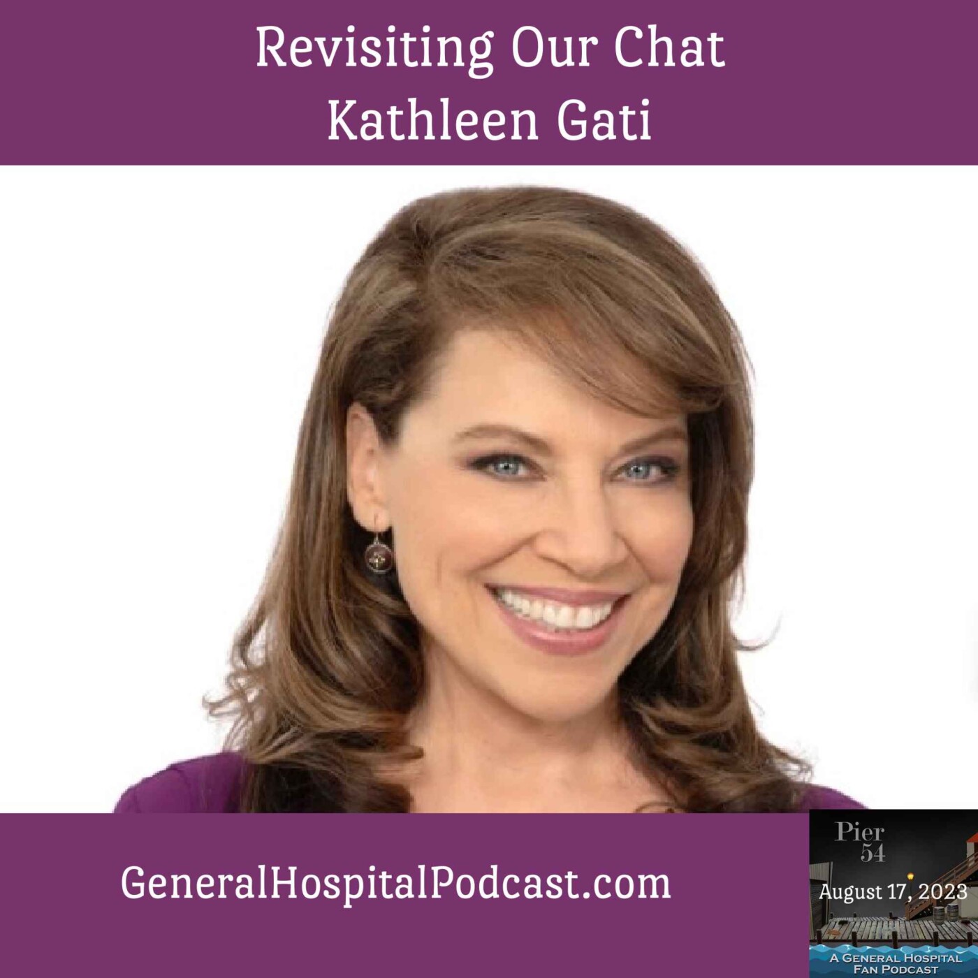 Episode 466: The Port Charles 411 - Revisiting Our Chat with Kathleen Gati episode artwork