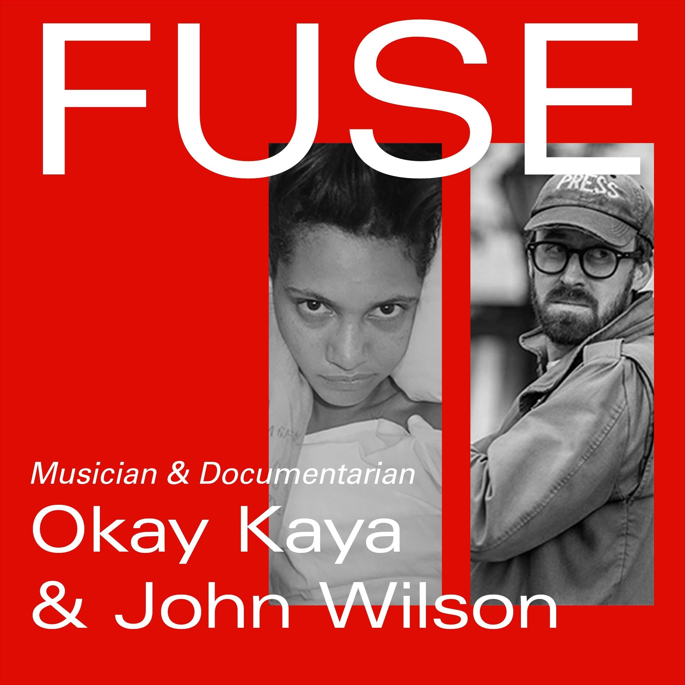 Okay Kaya & John Wilson