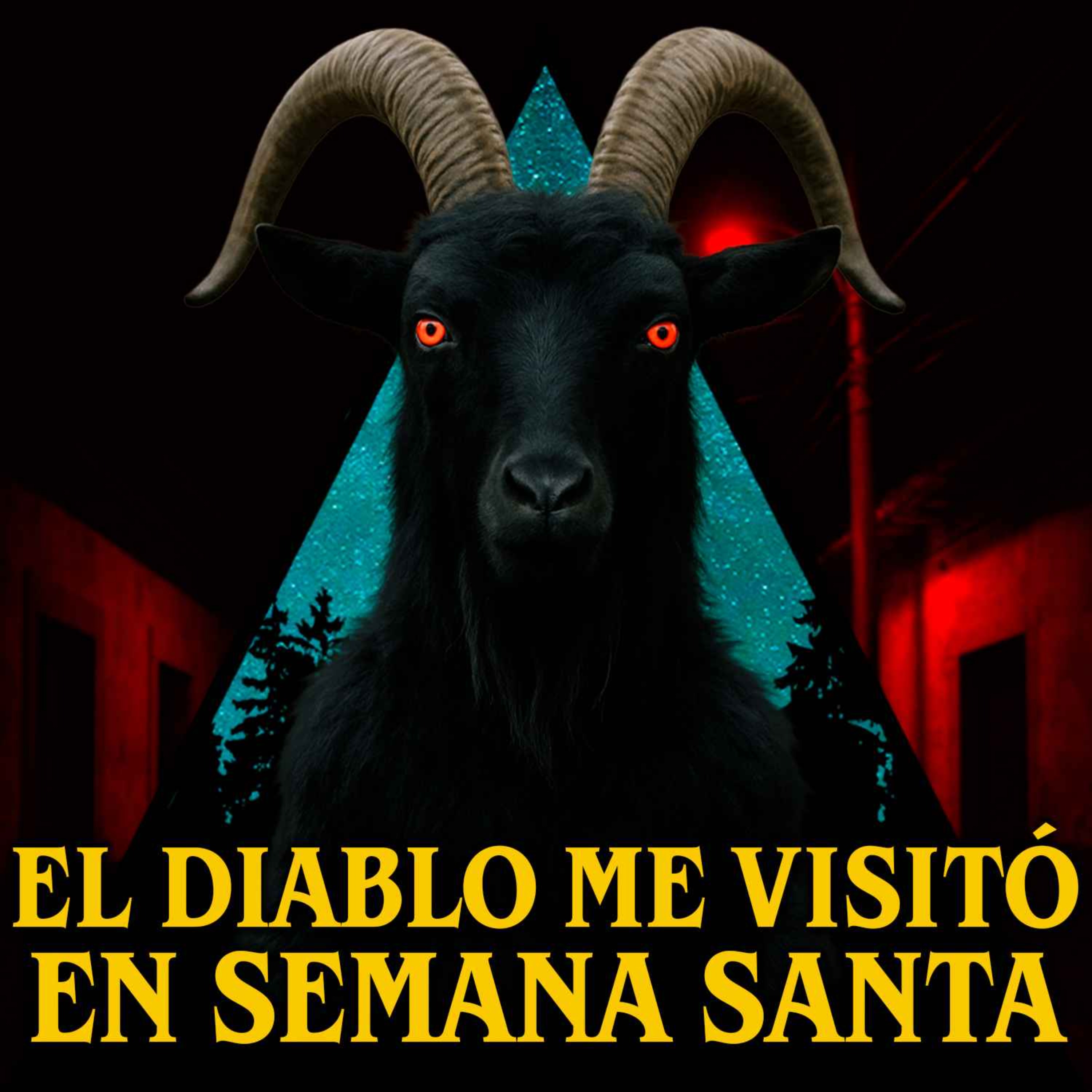 El Diablo me visitó en Semana Santa