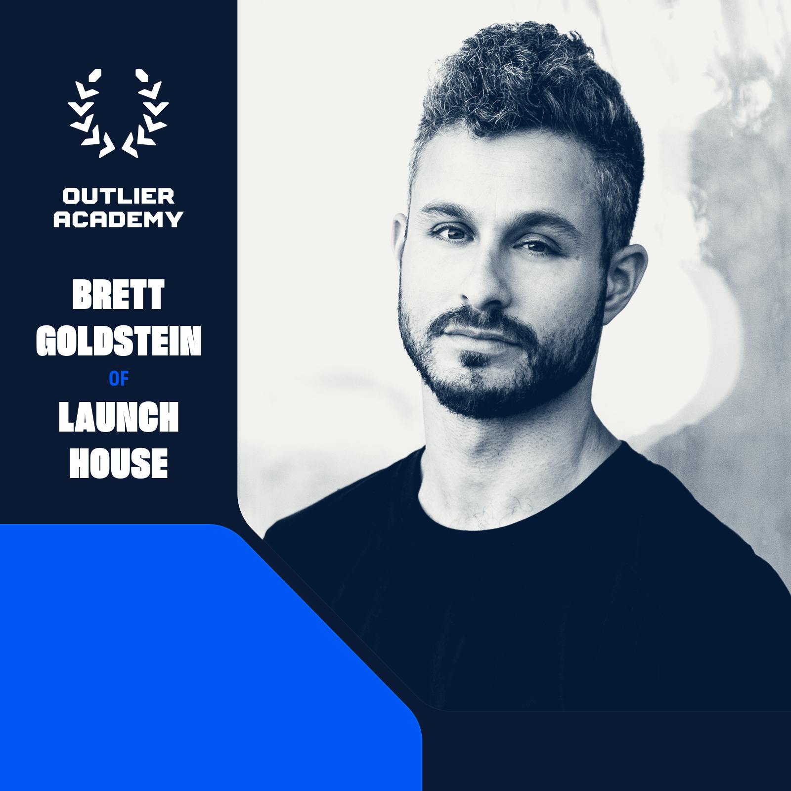 #80 Launch House: Building the Y Combinator of the Future with Hack and Launch Houses | Brett Goldstein, Co-Founder Image