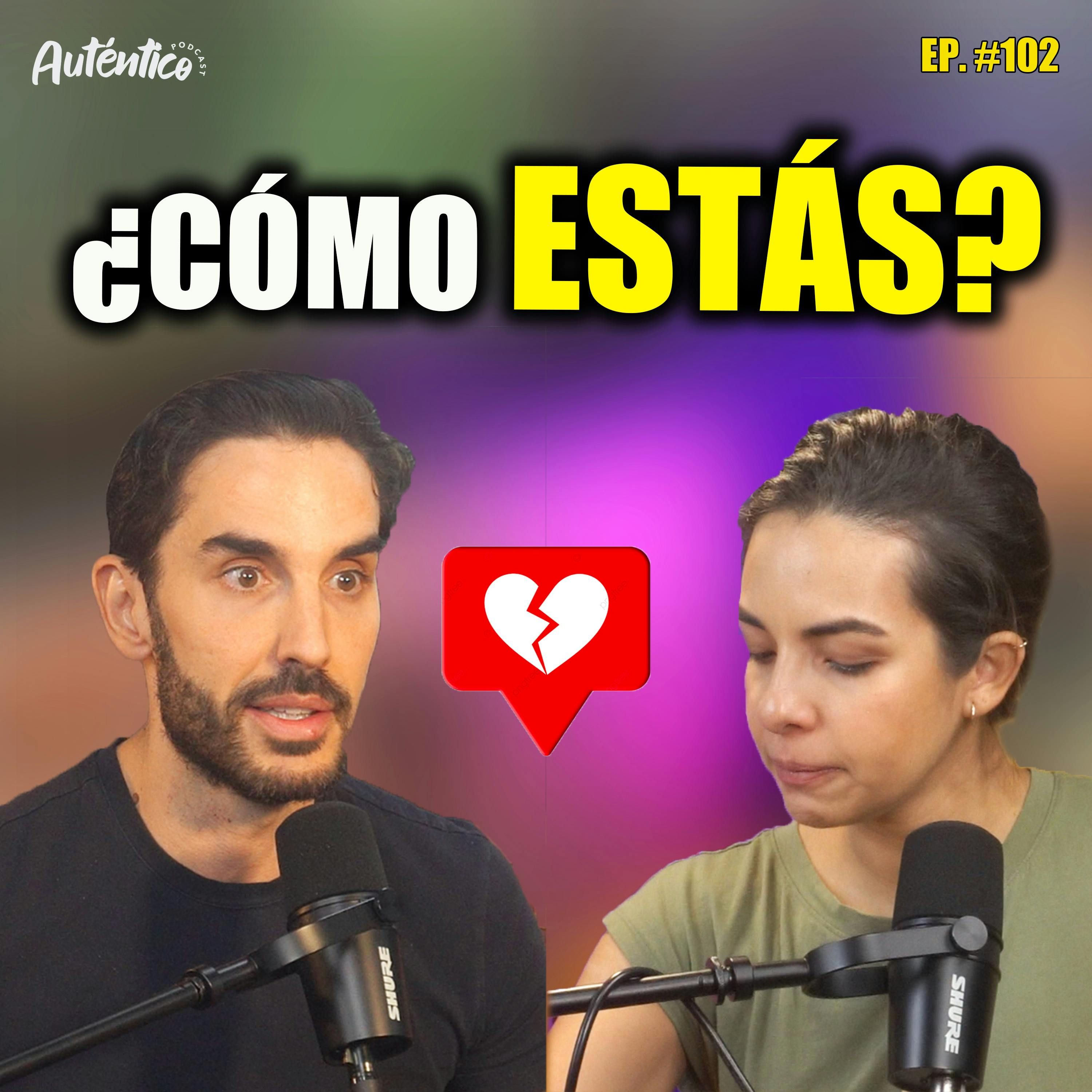 ¿Cómo estás? | Auténtica #102 episode artwork