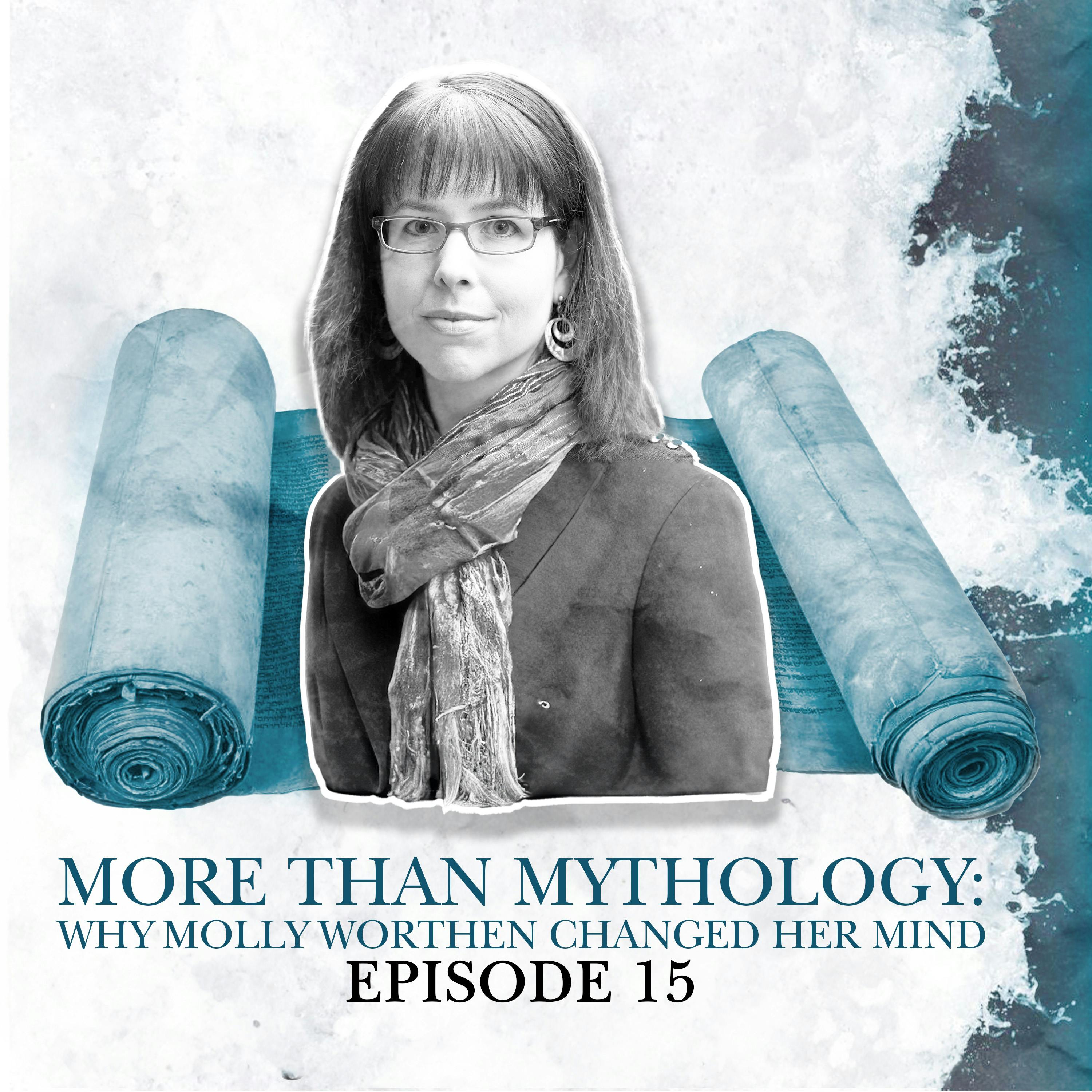 15. More Than Mythology: Why Molly Worthen changed her mind
