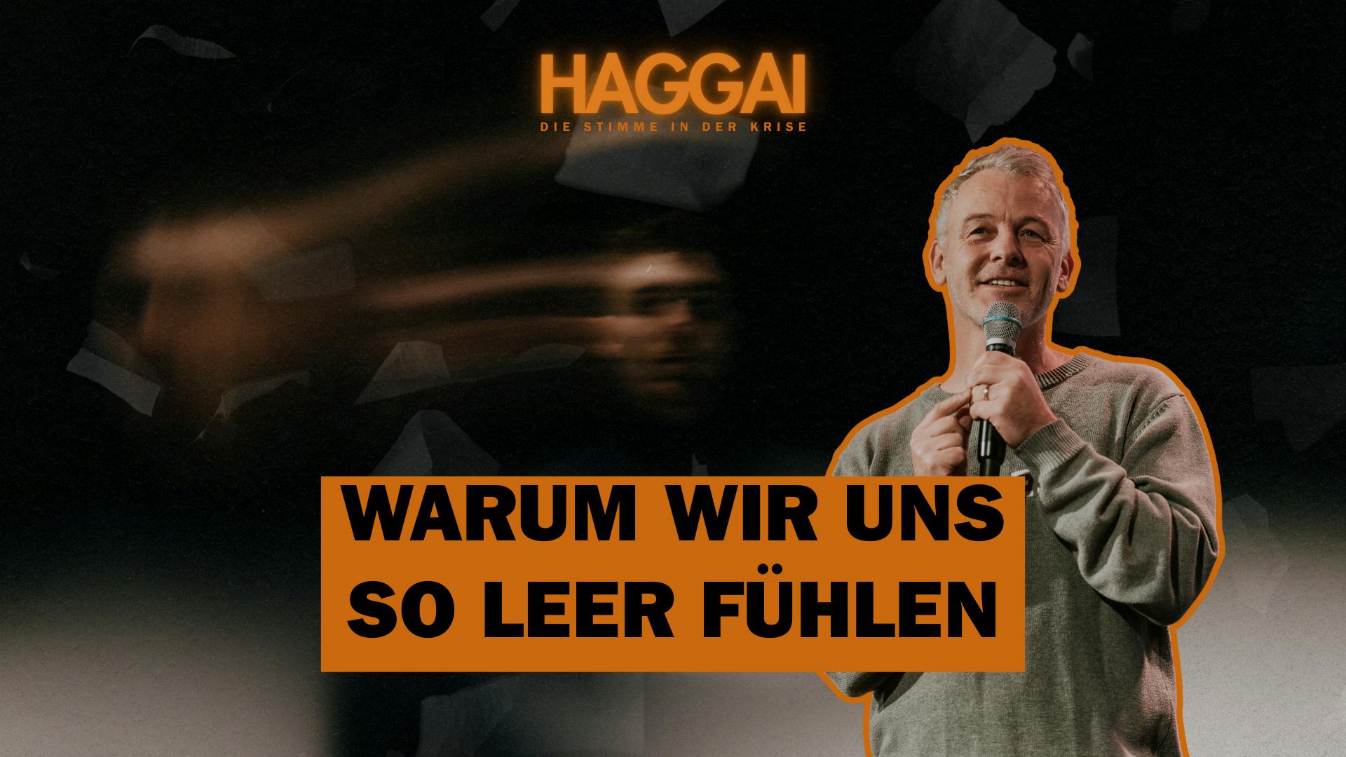 Der innere Hunger unserer Zeit | Haggai | Stefan Hänsch Der innere Hunger unserer Zeit | Haggai | Stefan Hänsch