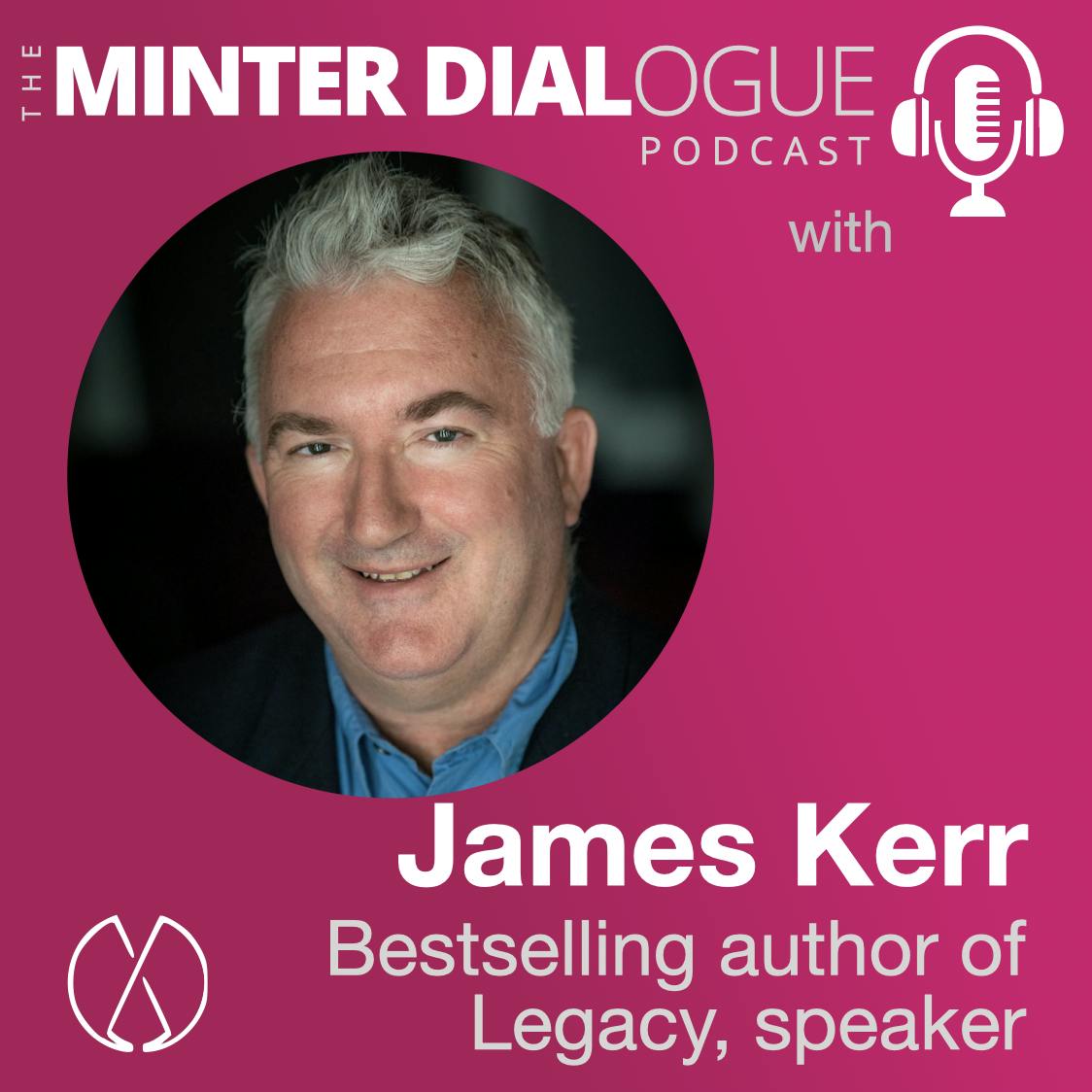 Build Your Legacy, Create a Superior Culture and Win at the Business of Life with bestselling author, speaker and consultant, James Kerr (MDE555)