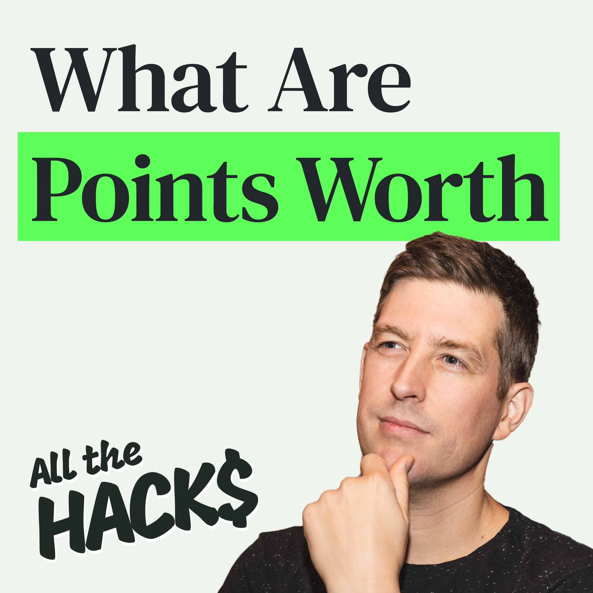 How Much Are Points and Miles Worth in 2025?